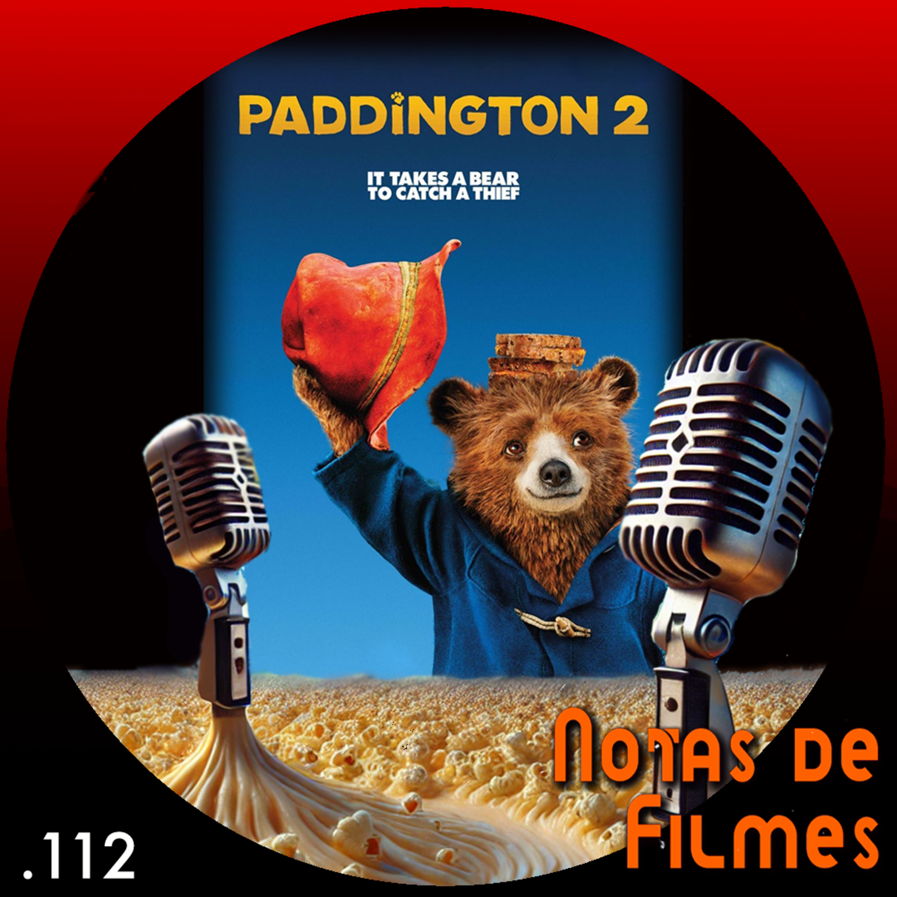 Ep.112 - Paddington 2 (2017)