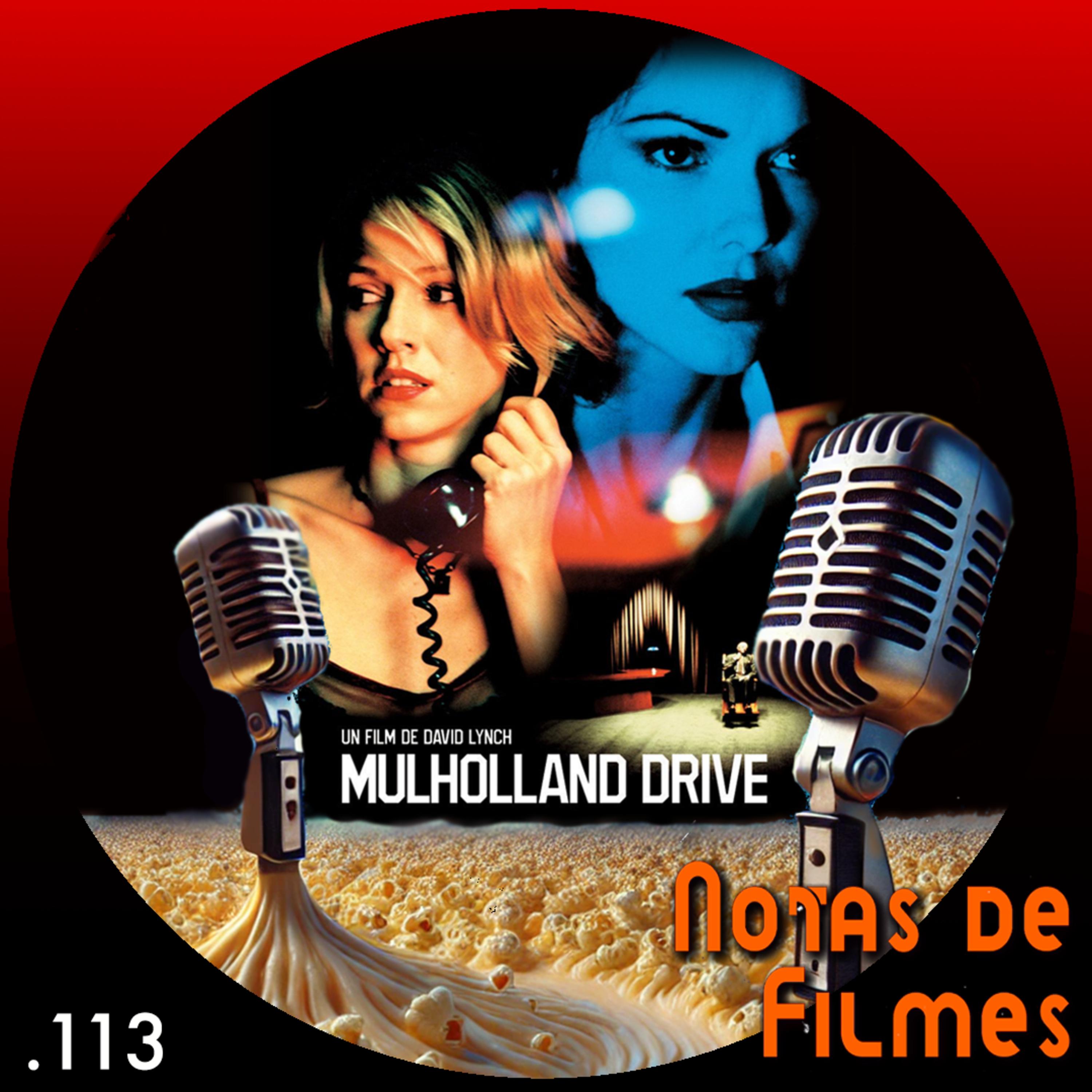 Ep.113 - Mulholland Drive - Cidade dos Sonhos (2001)