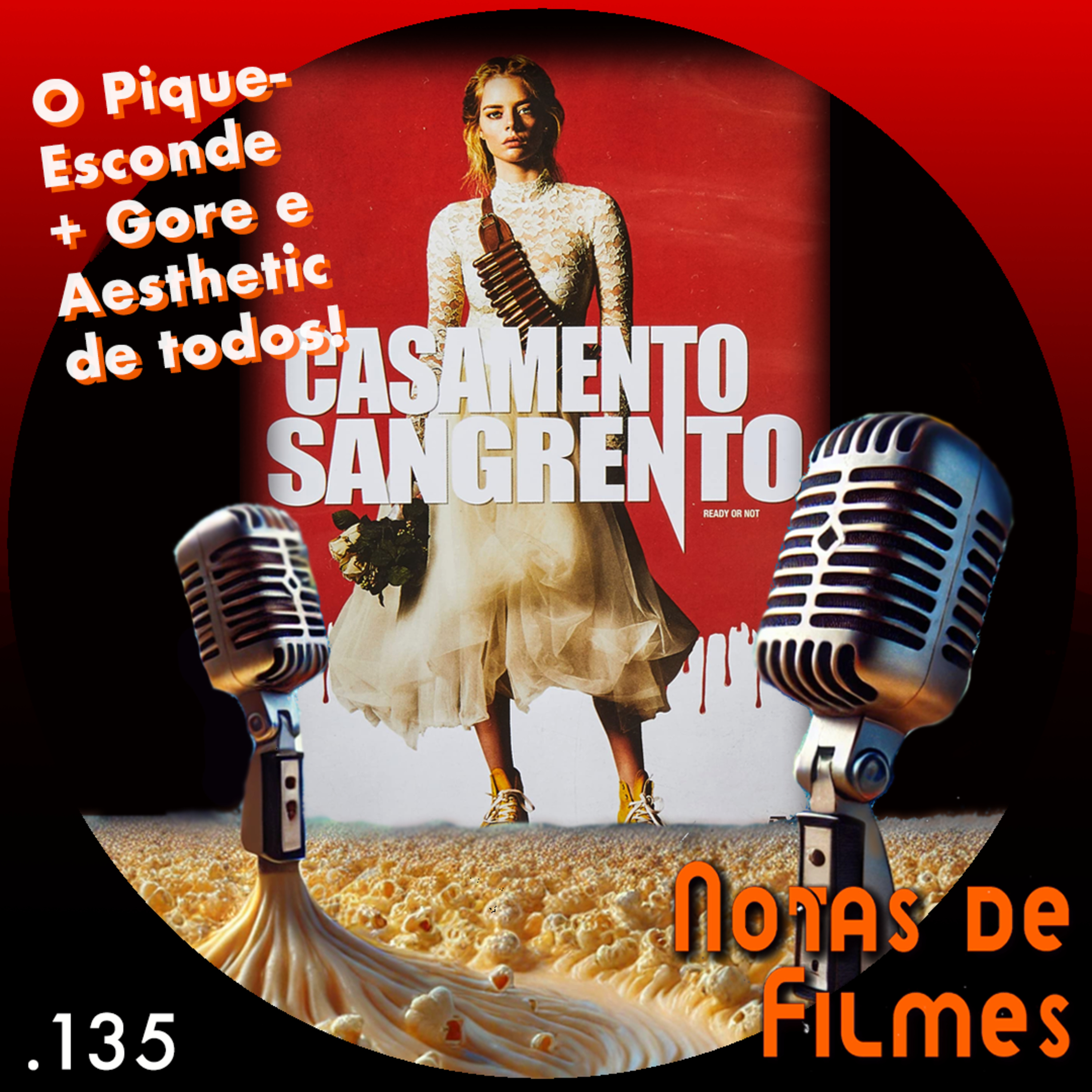 Ep.135 - Casamento Sangrento (2019) episode artwork