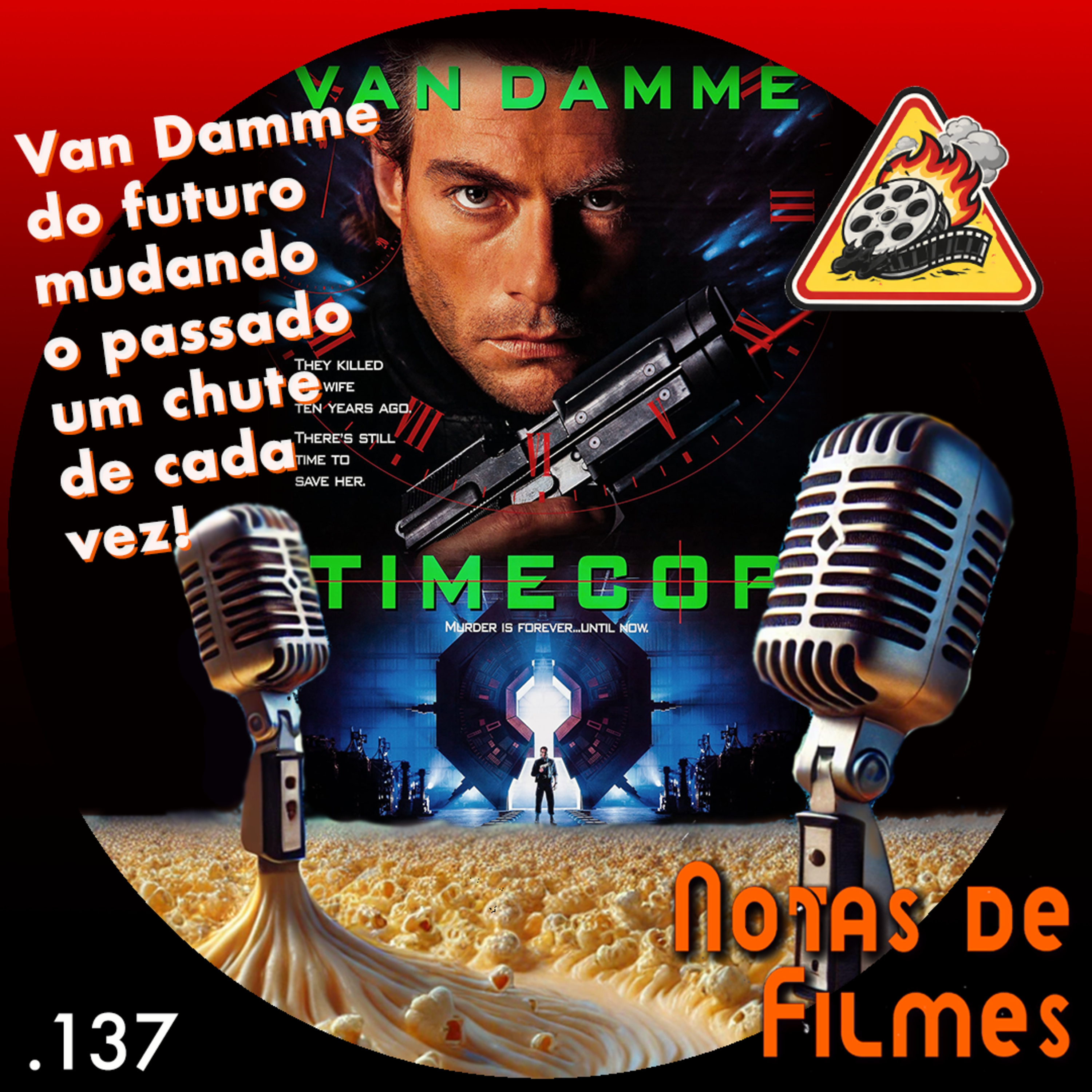 Ep.137 - Timecop (1994) episode artwork
