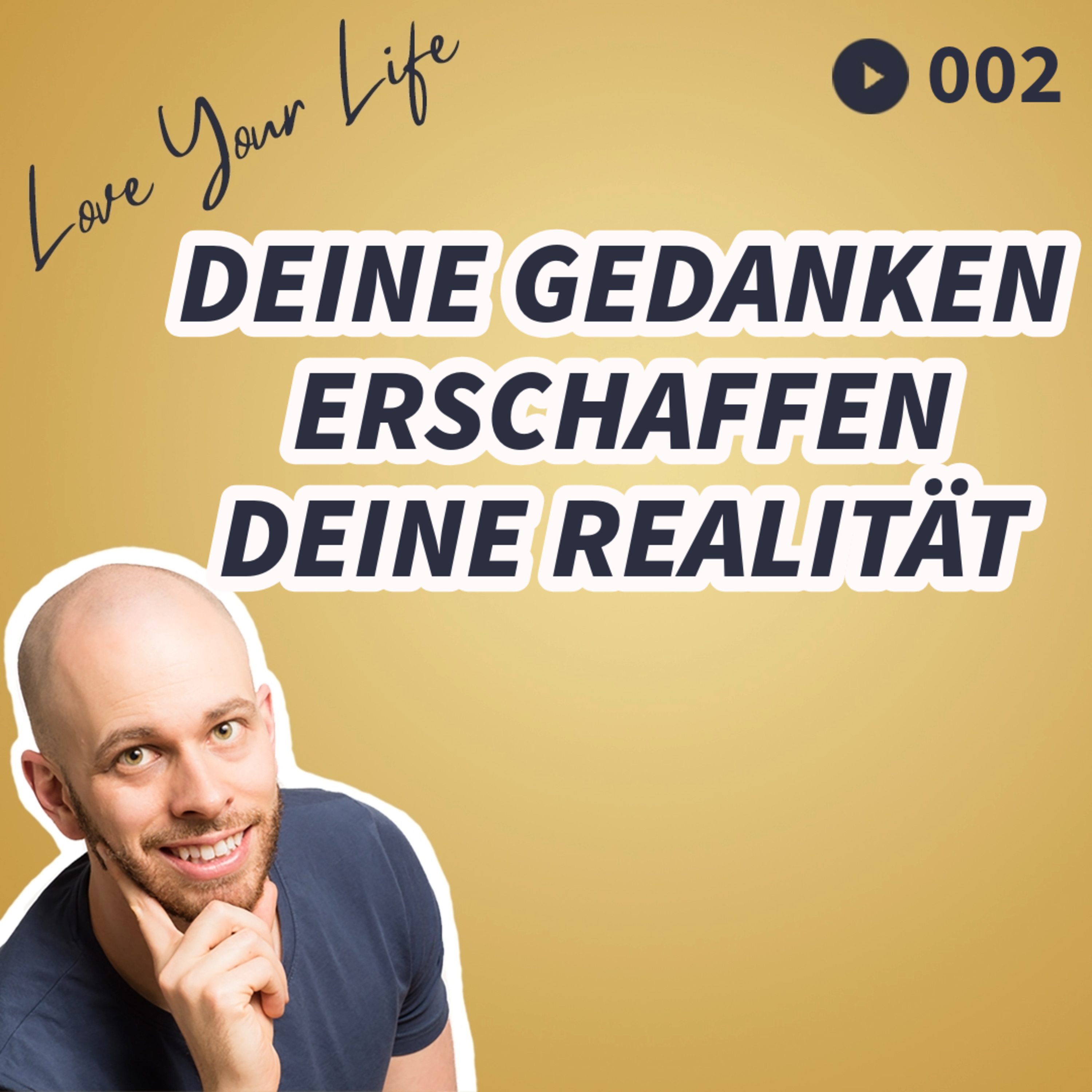 Love Your Life - Werde die beste Version Deiner selbst