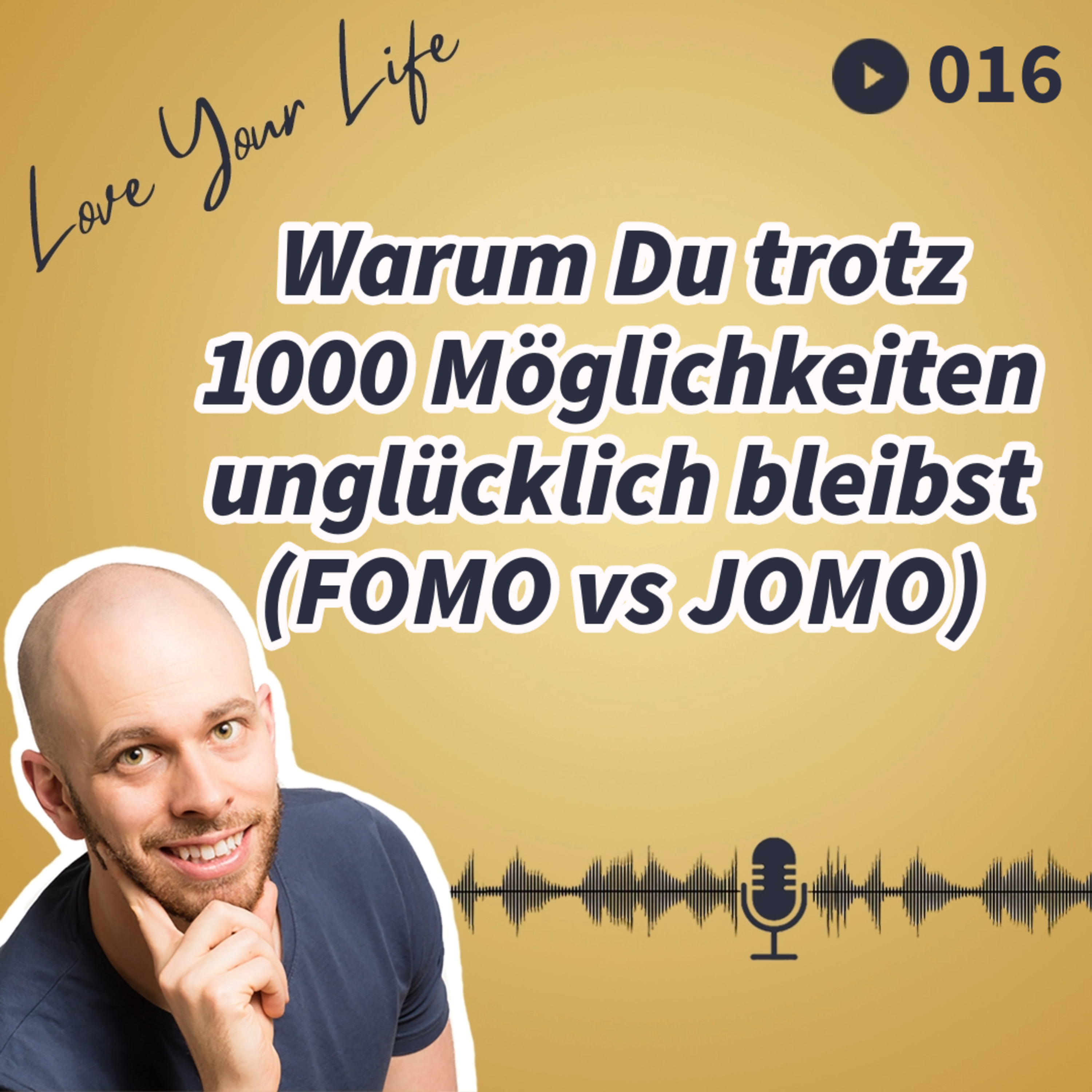 Love Your Life - Werde die beste Version Deiner selbst