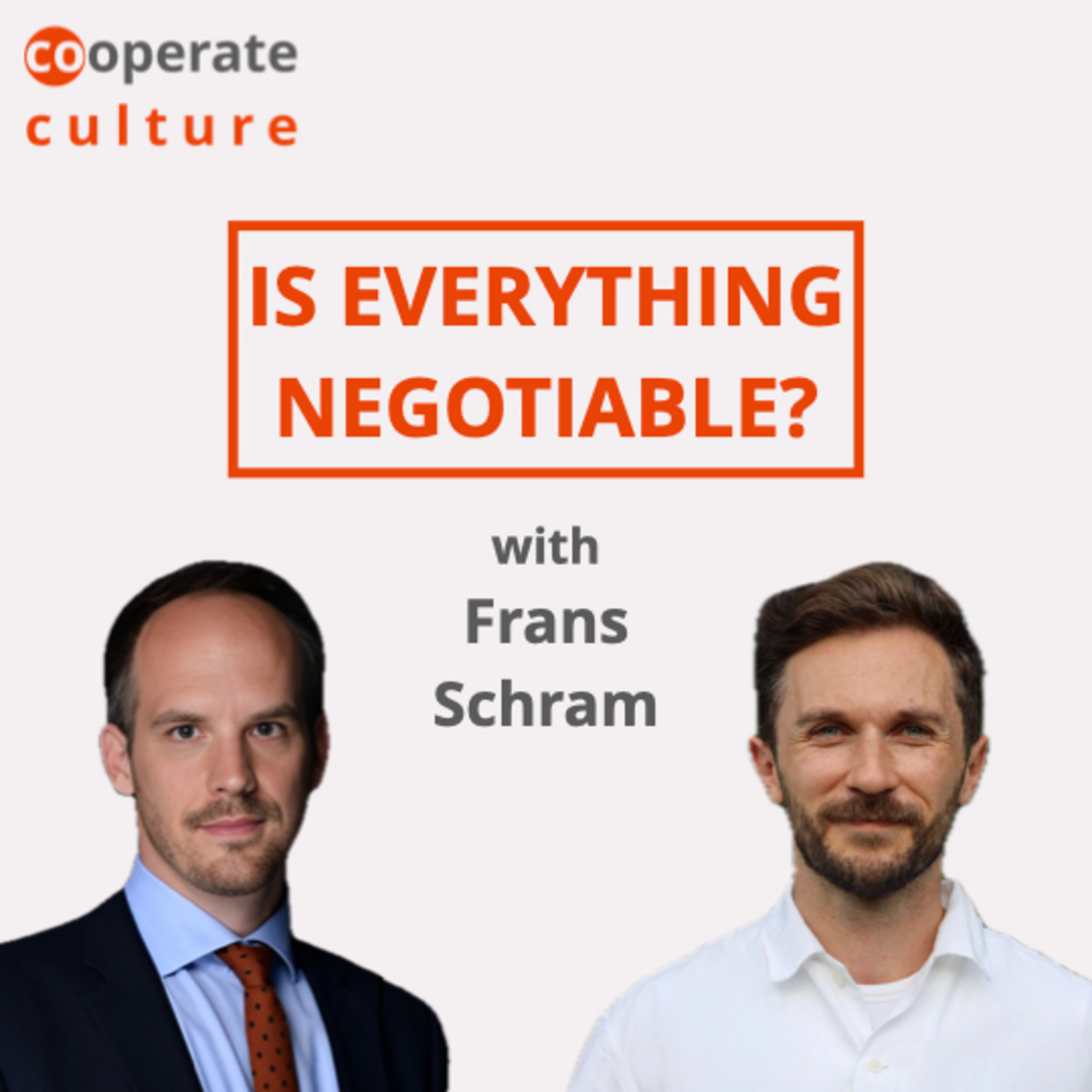 Is everything negotiable? cooperate culture #20 with Frans Schram episode artwork