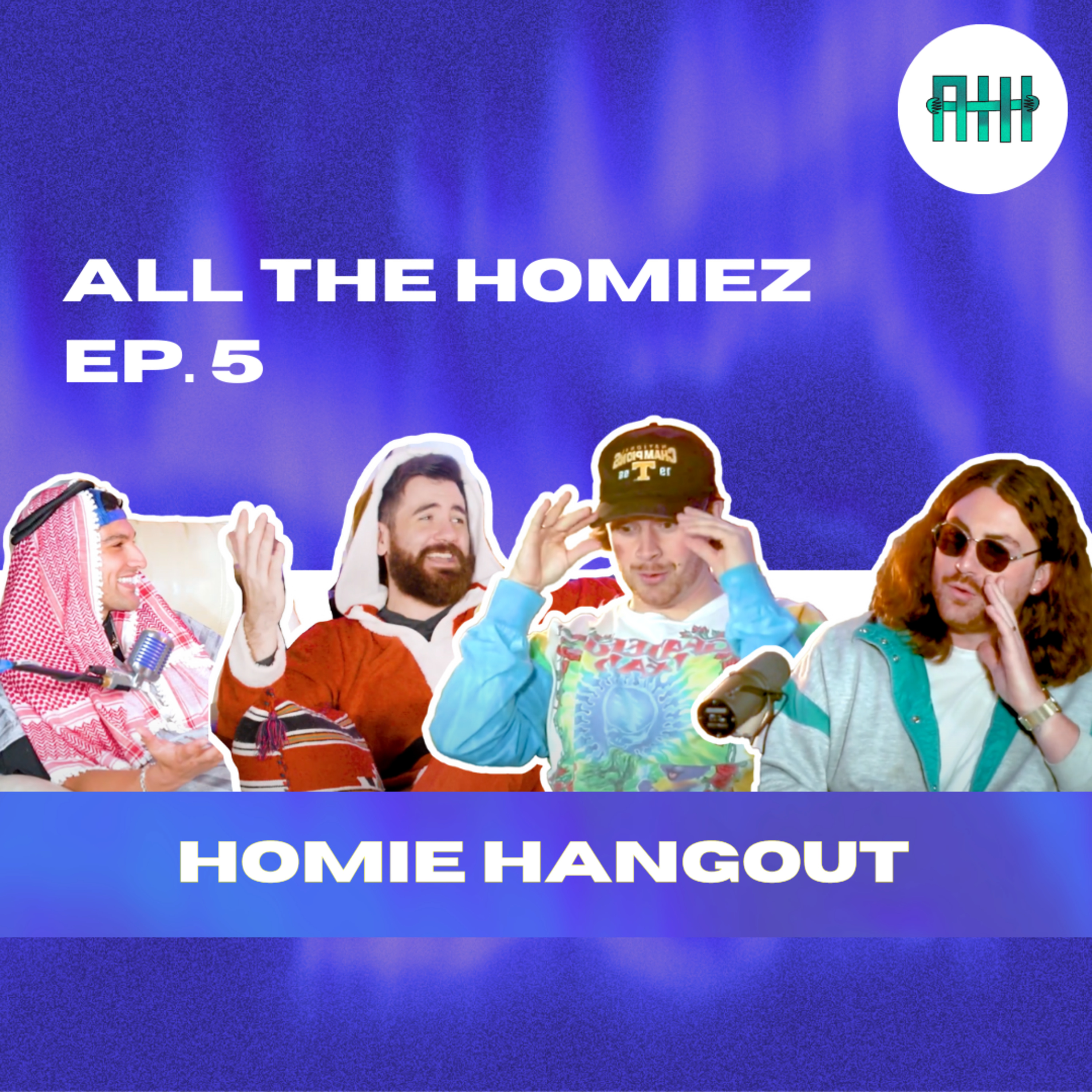 Ep. 5 • HOMIE HANGOUT (Build-A-McDonalds?, Fashion Show, & Fashion Loser Gets Pied!) episode artwork