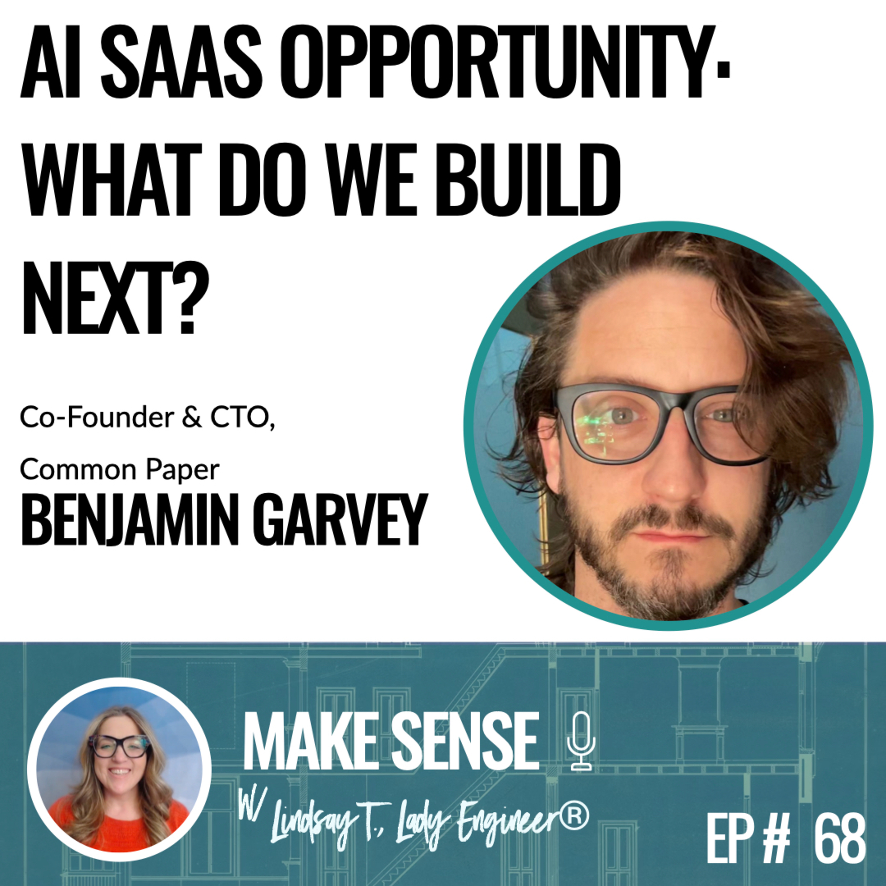 Make Sense with Lindsay Tabas, The Lady Engineer