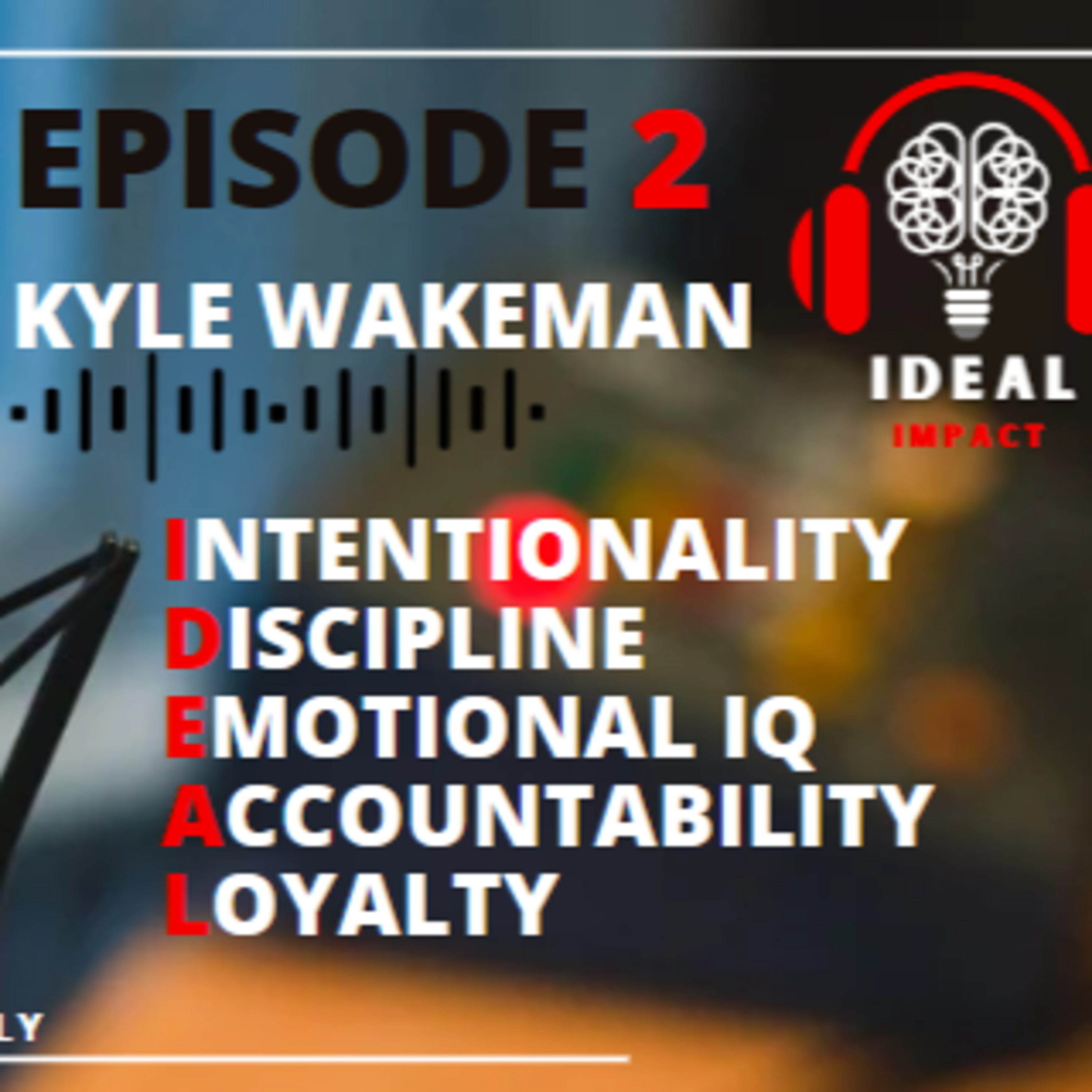 The IDEAL Impact Podcast