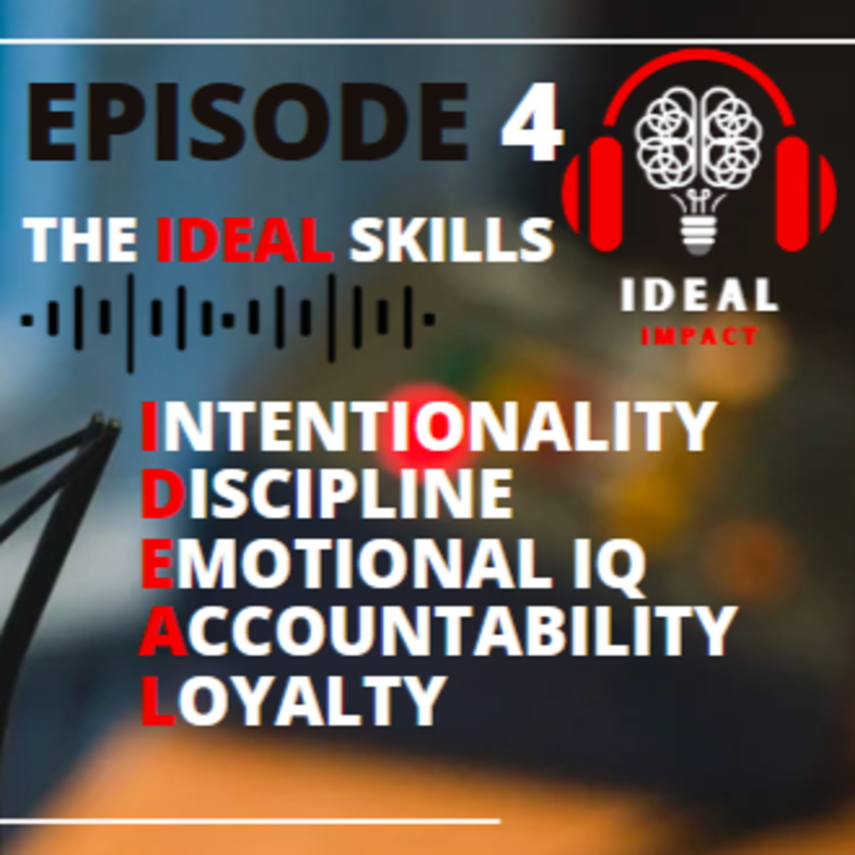 The IDEAL Impact Podcast