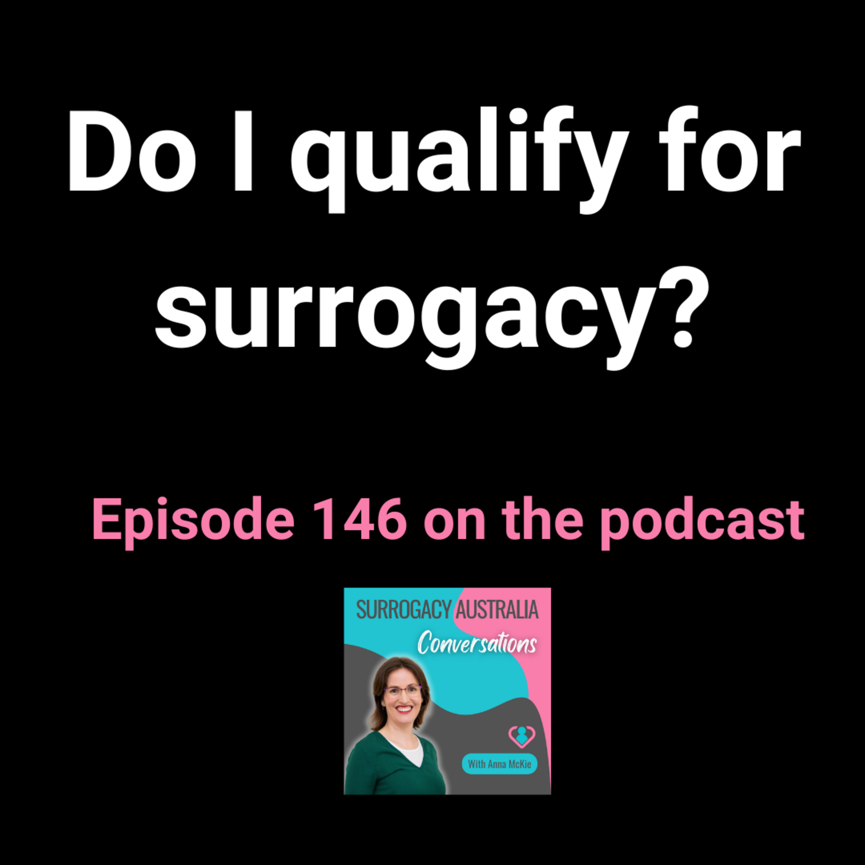 146. Do I qualify for surrogacy? episode artwork