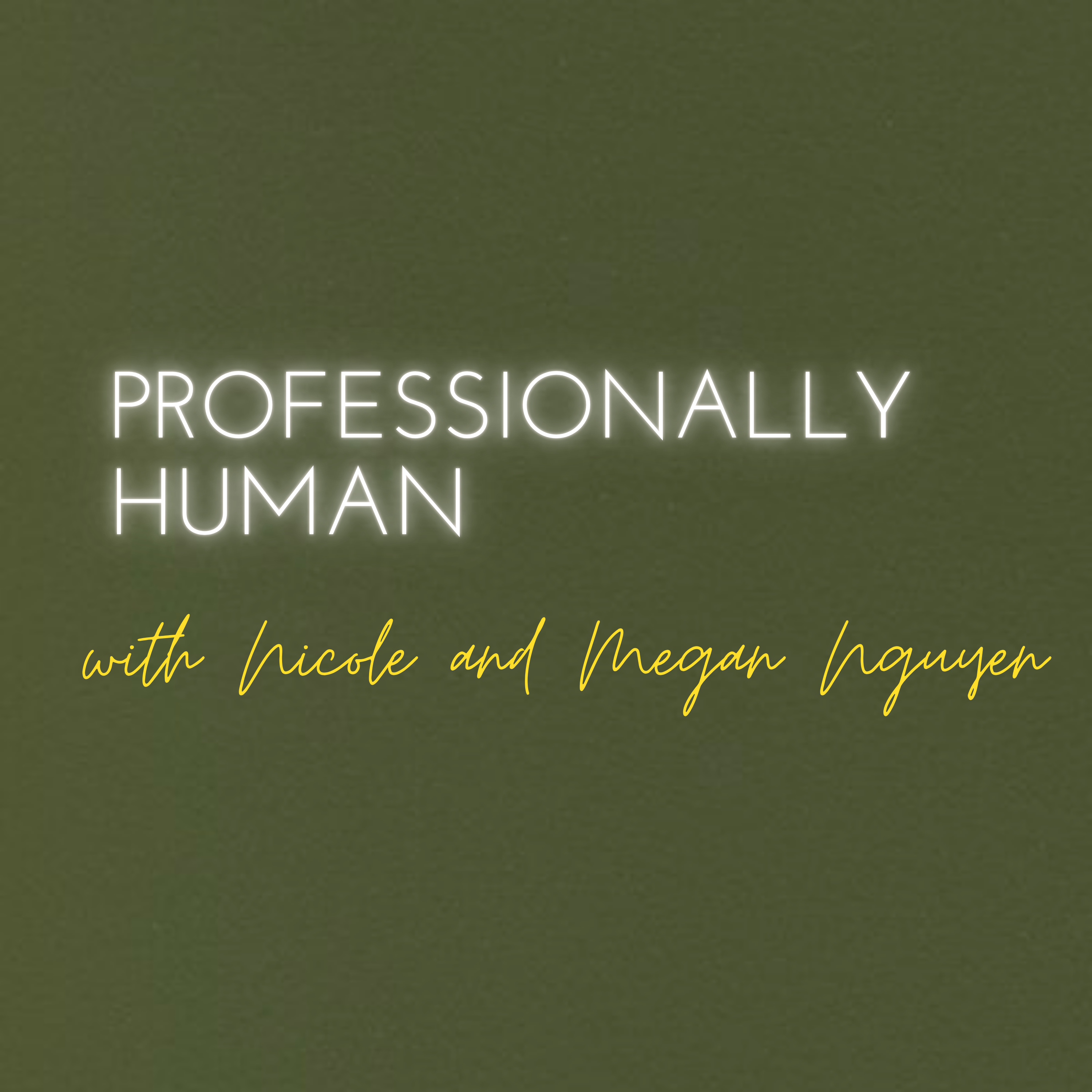 Professionally Human with Nicole