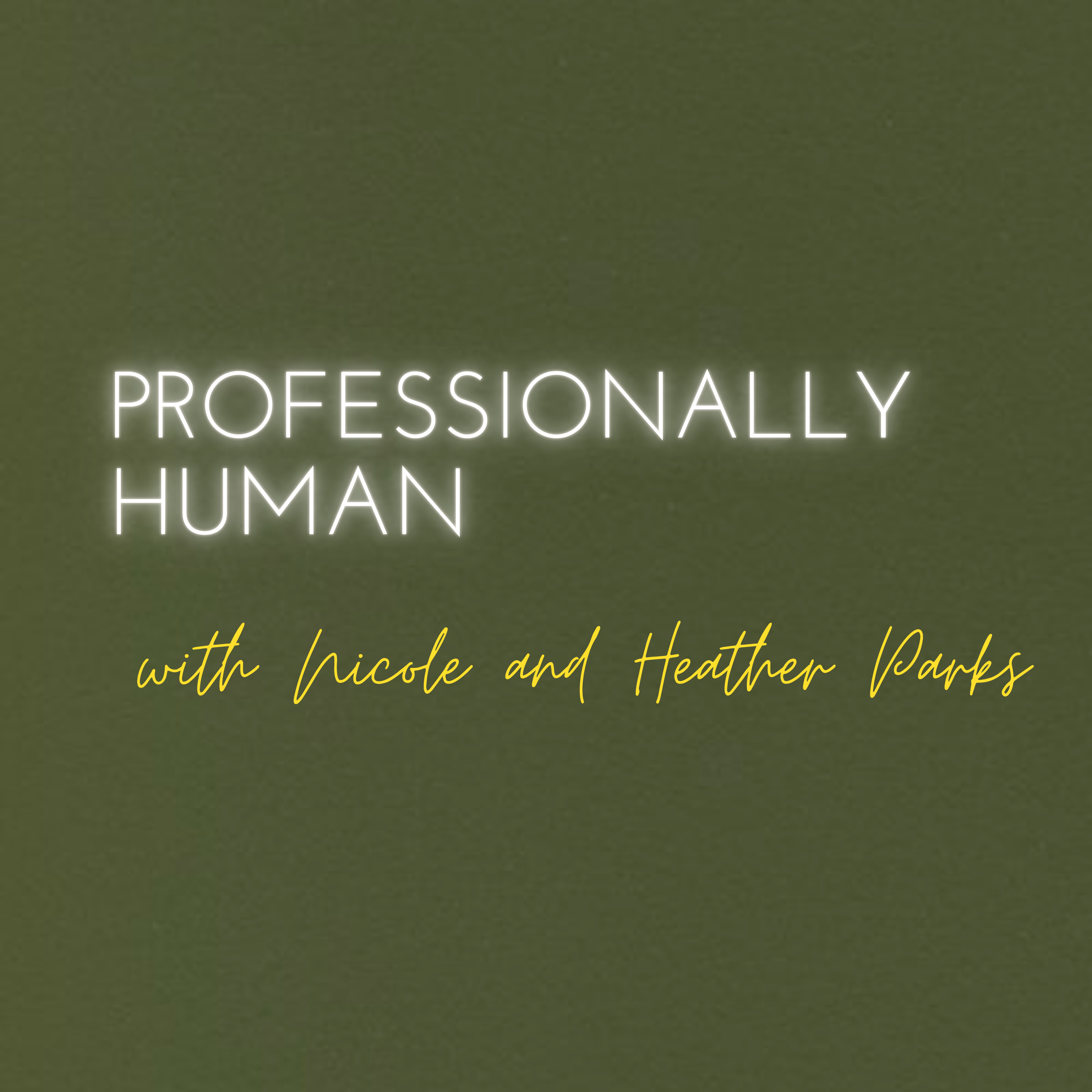 Professionally Human with Nicole