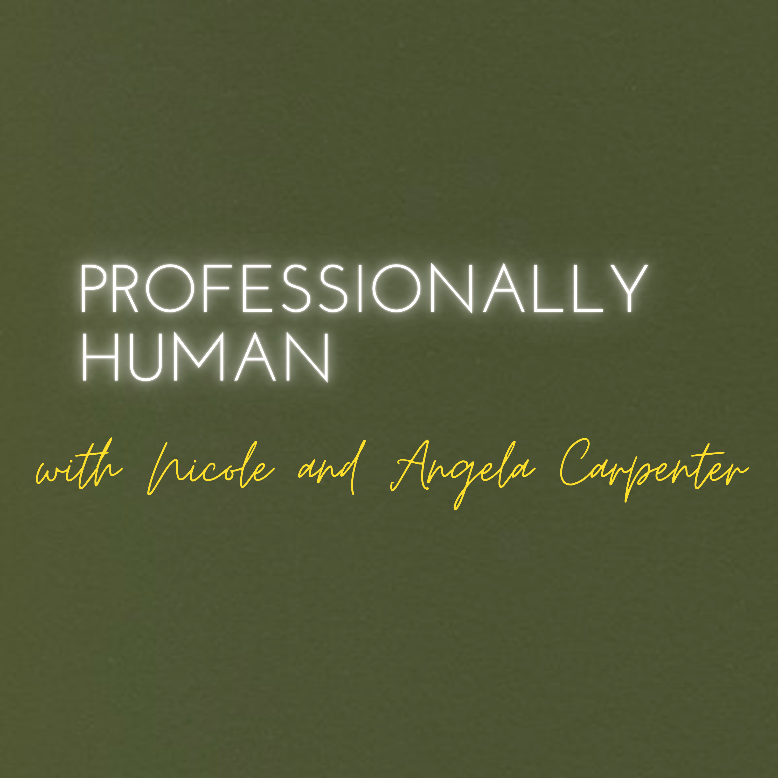 Professionally Human with Nicole