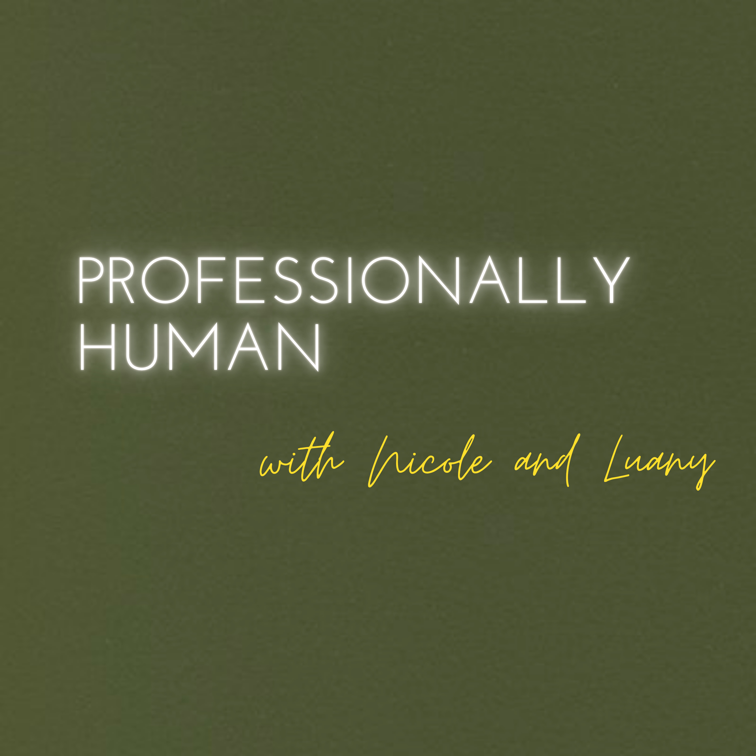 Professionally Human with Nicole