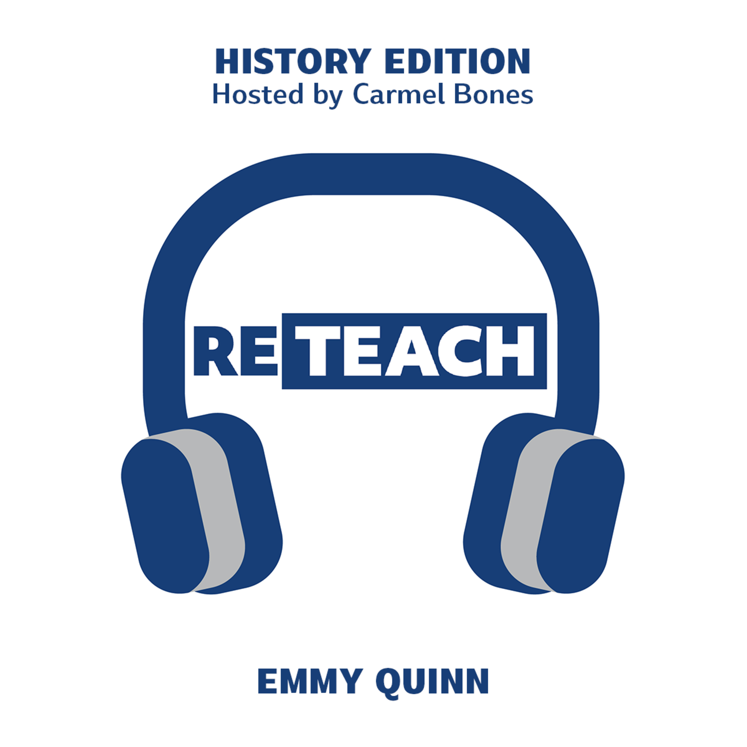 RETEACH HISTORY S02E02 - Emmy Quinn on Irish History episode artwork