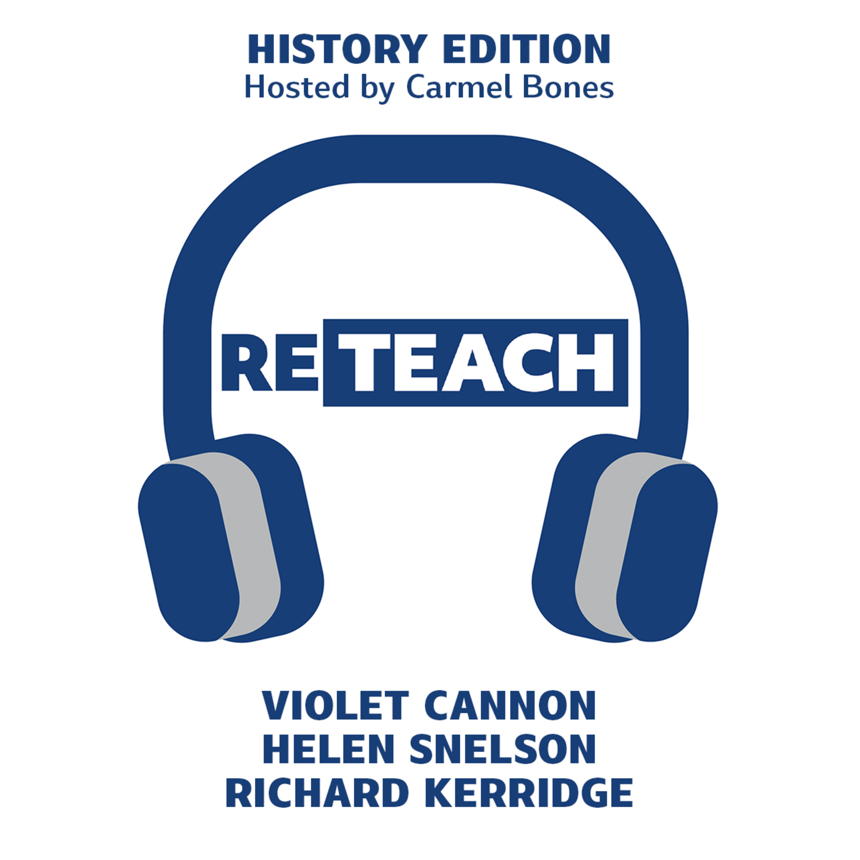 RETEACH HISTORY S02E05 - Violet Cannon, Helen Snelson and Richard Kerridge on Gypsy, Roma, Traveller History episode artwork