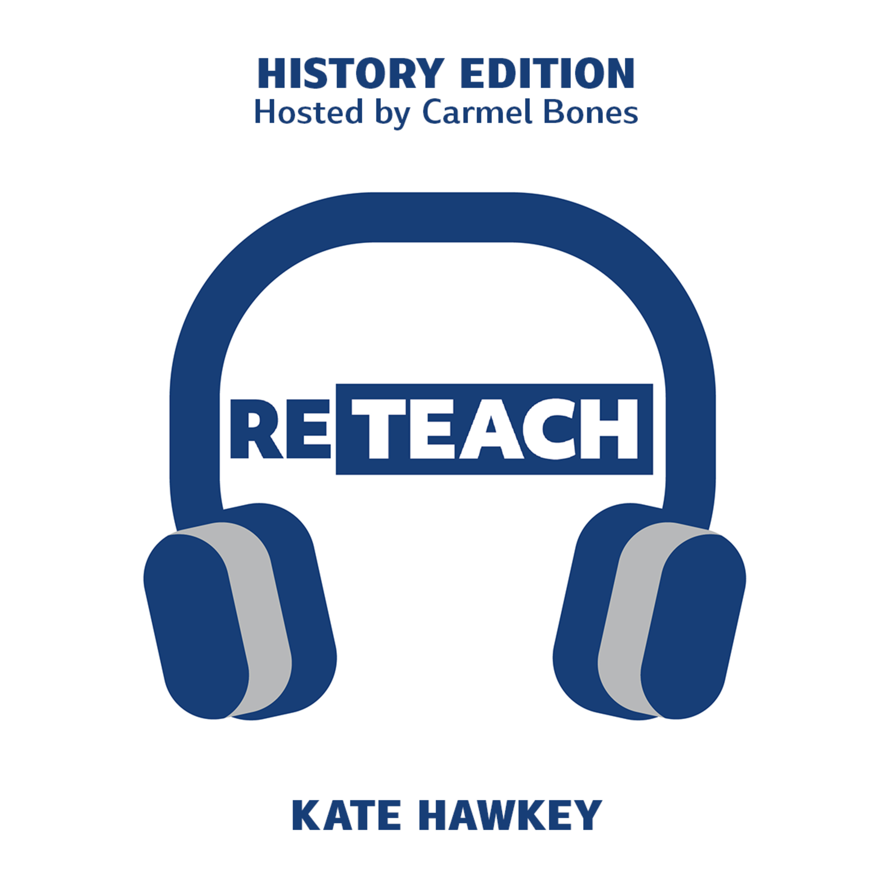 RETEACH HISTORY S02E06 - Kate Hawkey on Environmental History episode artwork