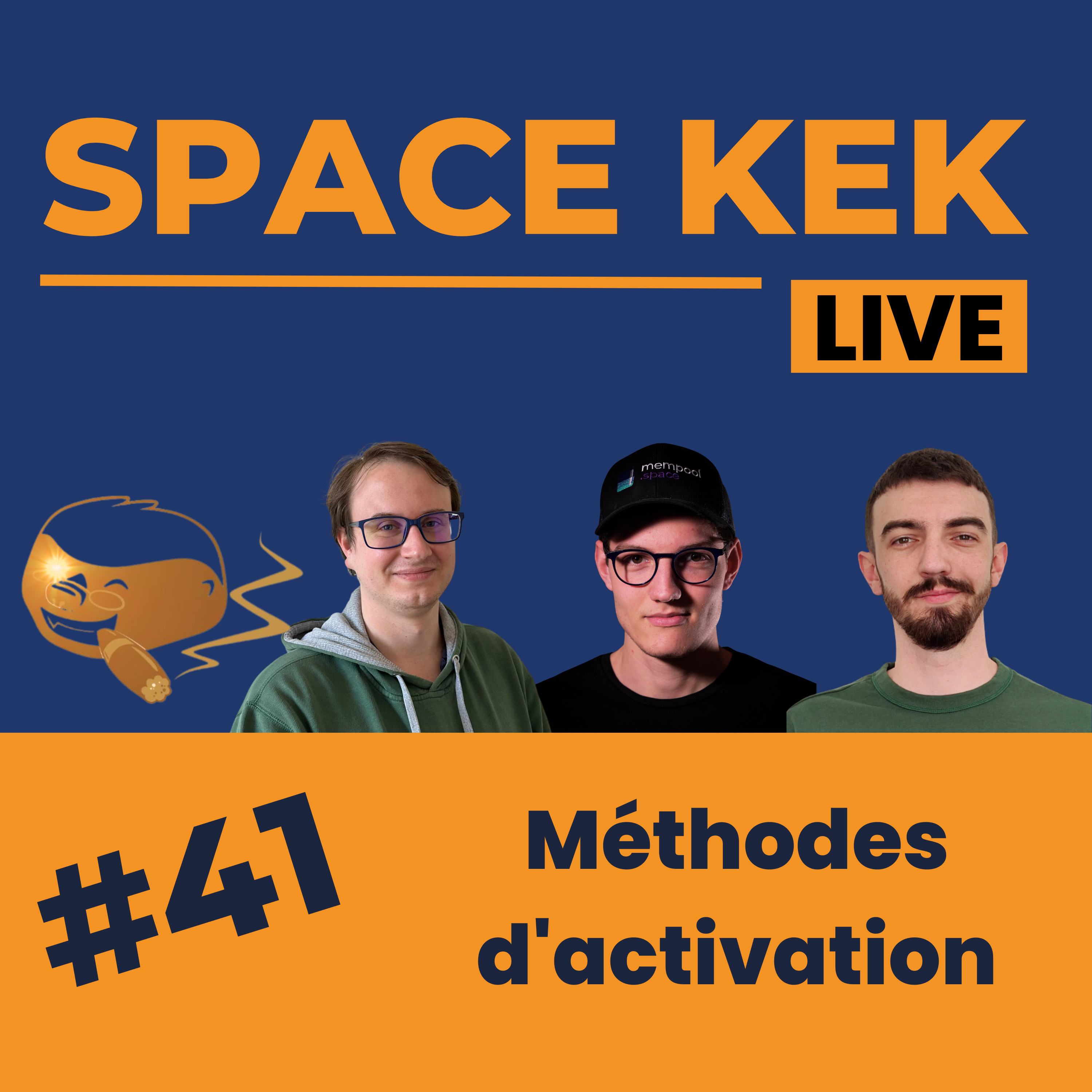 Space Kek #41 - Méthodes d'activation episode artwork