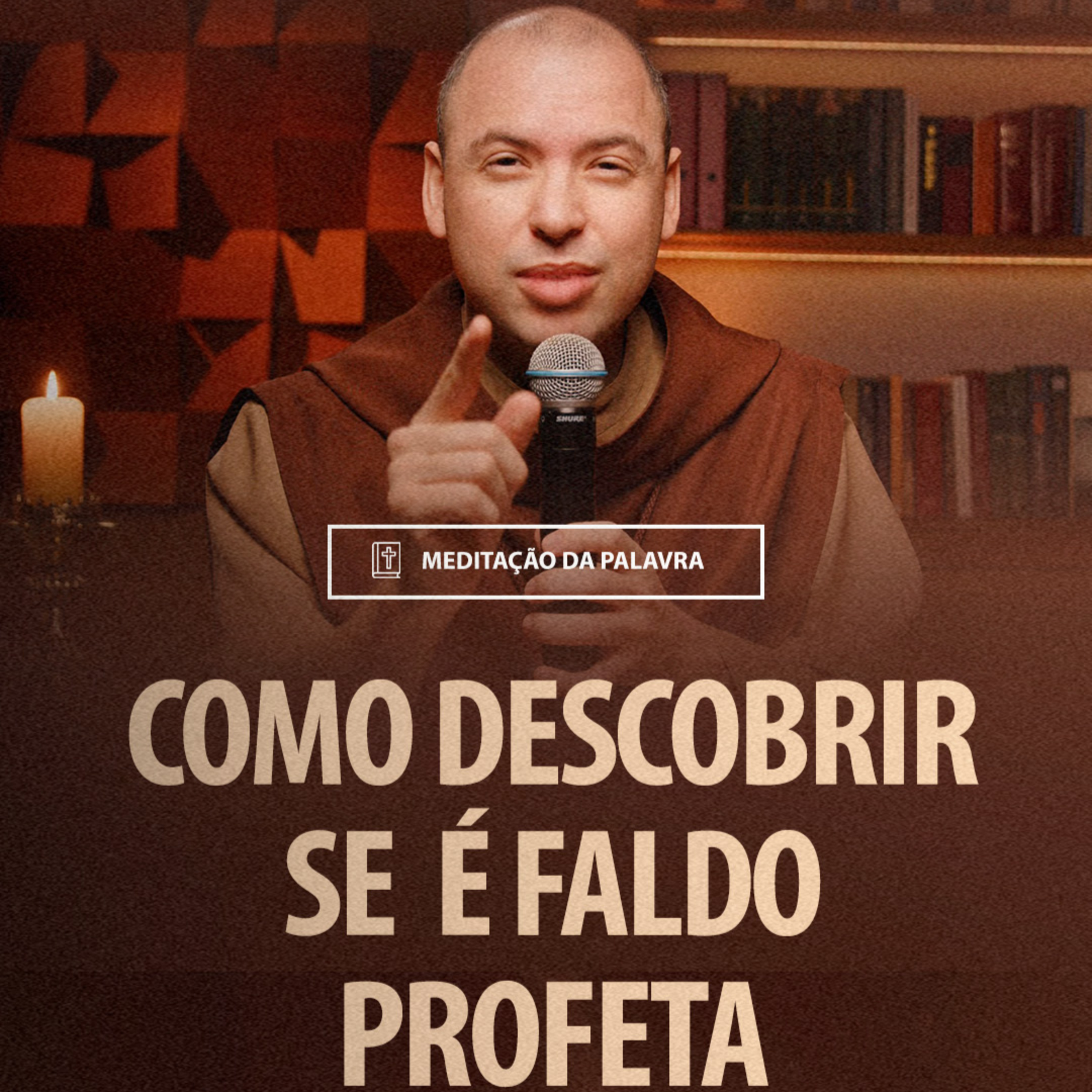 Como descobrir se é falso profeta | (Mt 7, 15-20) #2022