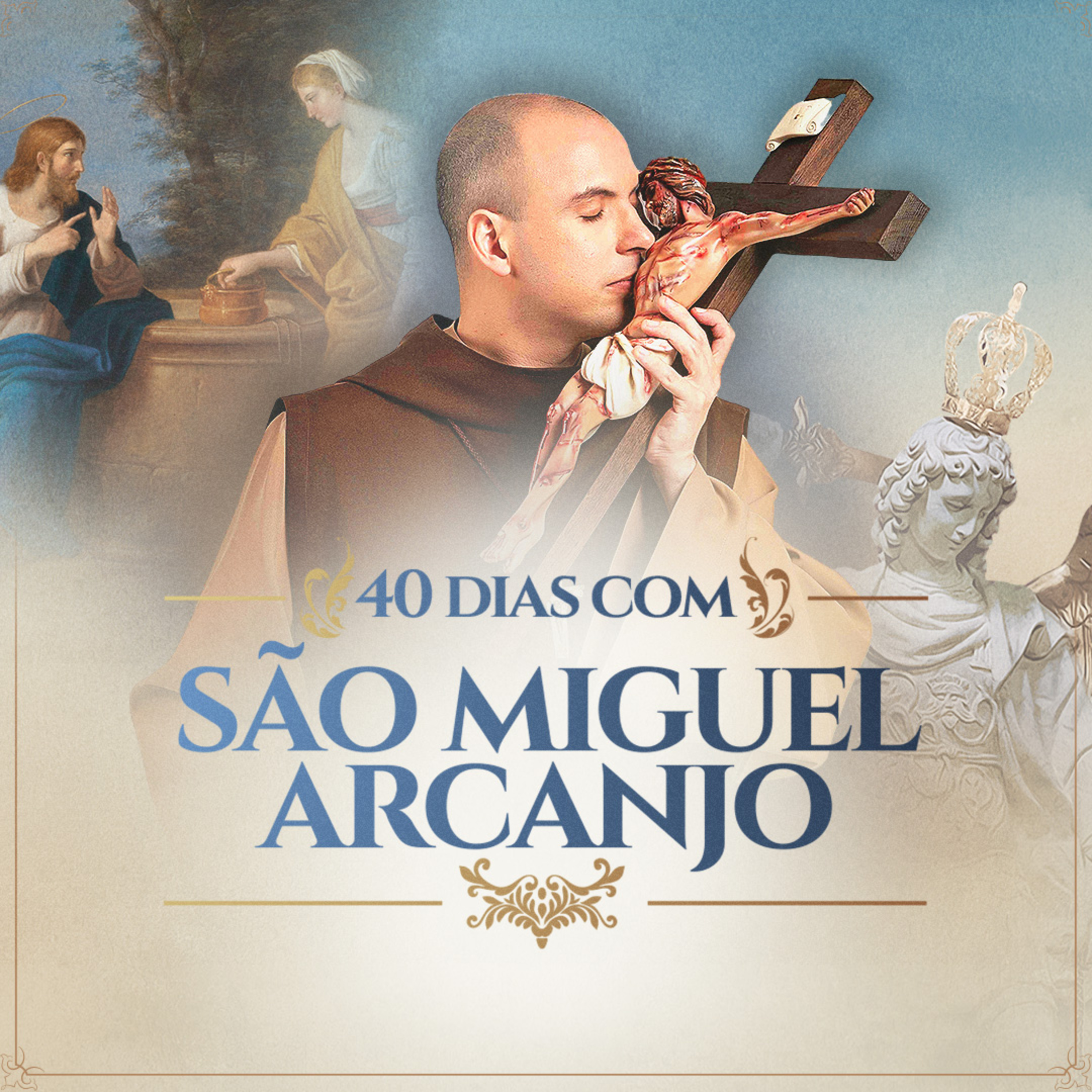 40 Dias com São Miguel 2023 | O mundo espiritual | Pregação | 4ºDia
