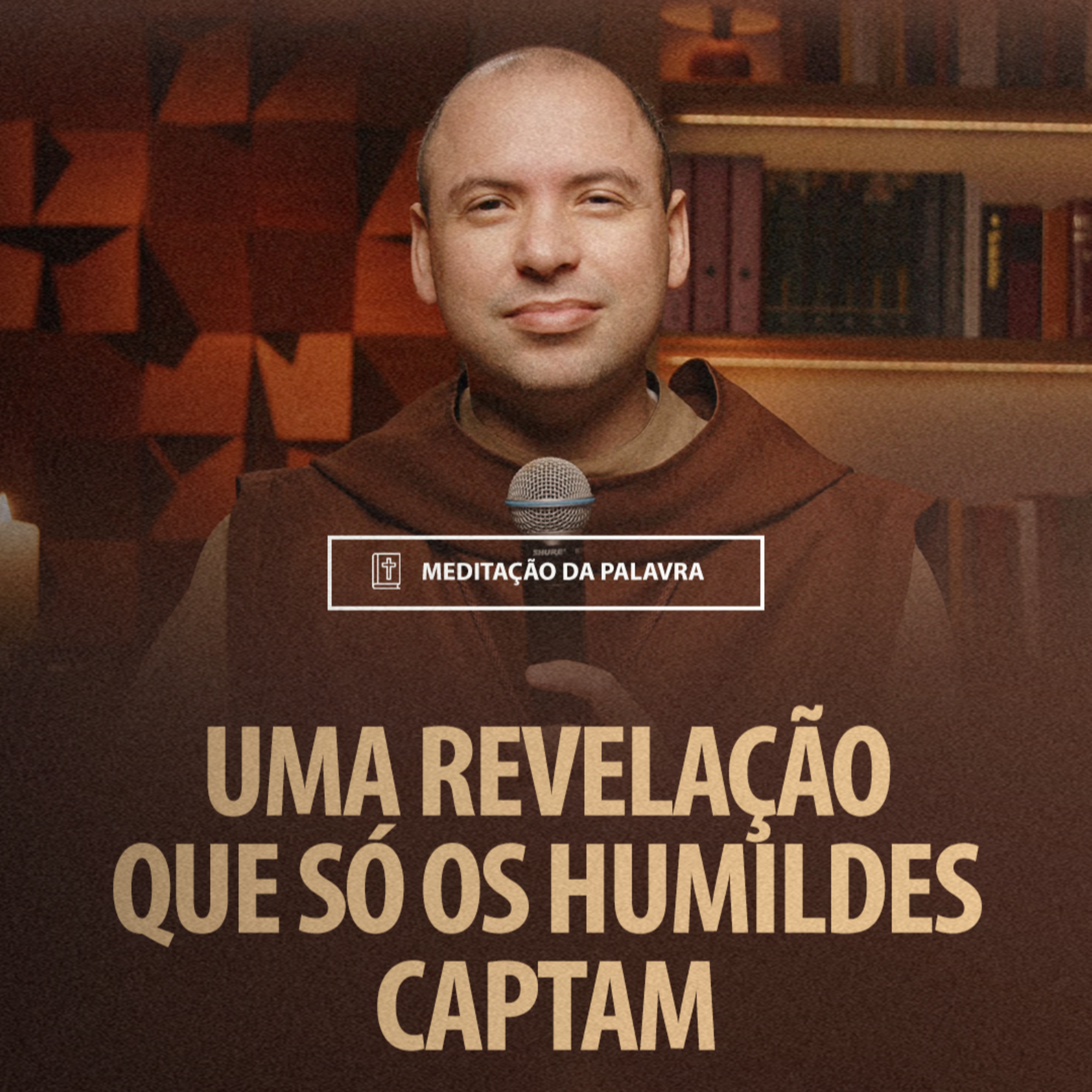 Uma revelação que só os humildes captam | (Mt 11, 25-27) #2043