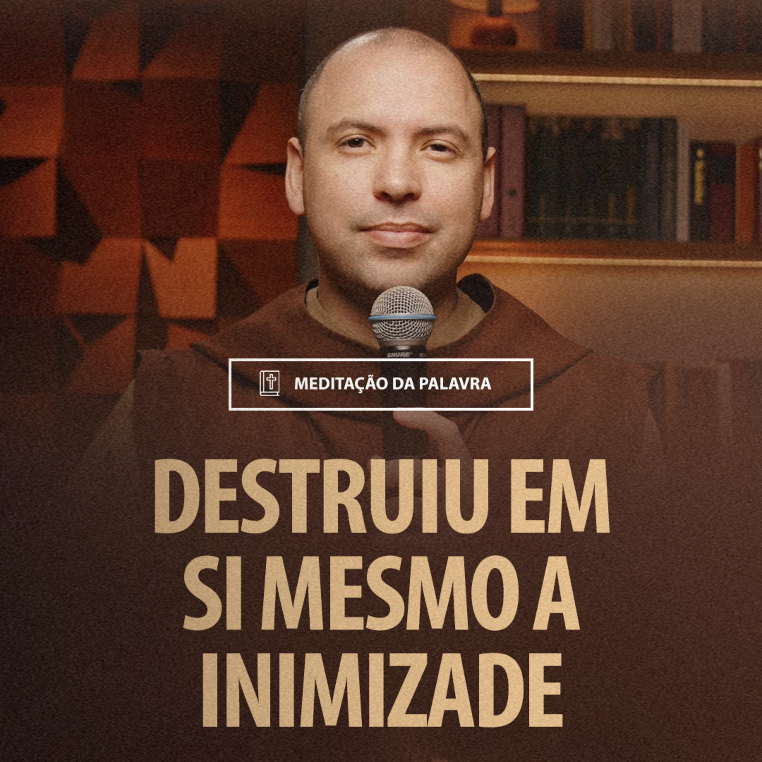 Destruiu em si mesmo a inimizade | (Ef 2, 13-18) #2047
