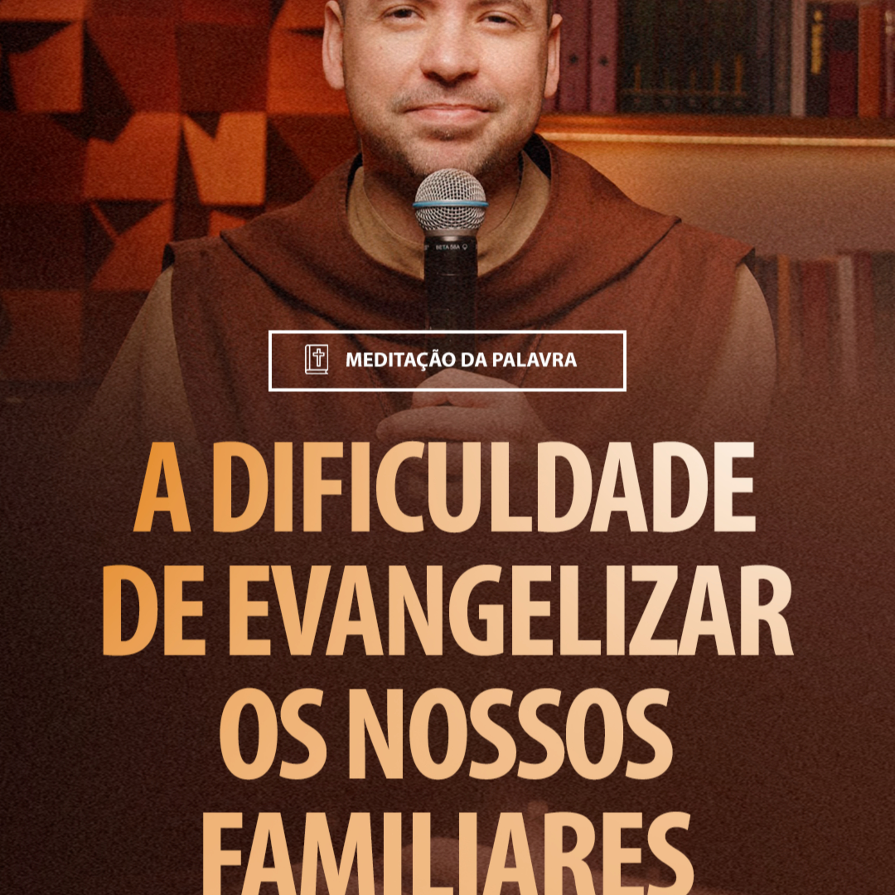 A dificuldade de evangelizar os nossos familiares | (Mt 13, 54-58) #2060