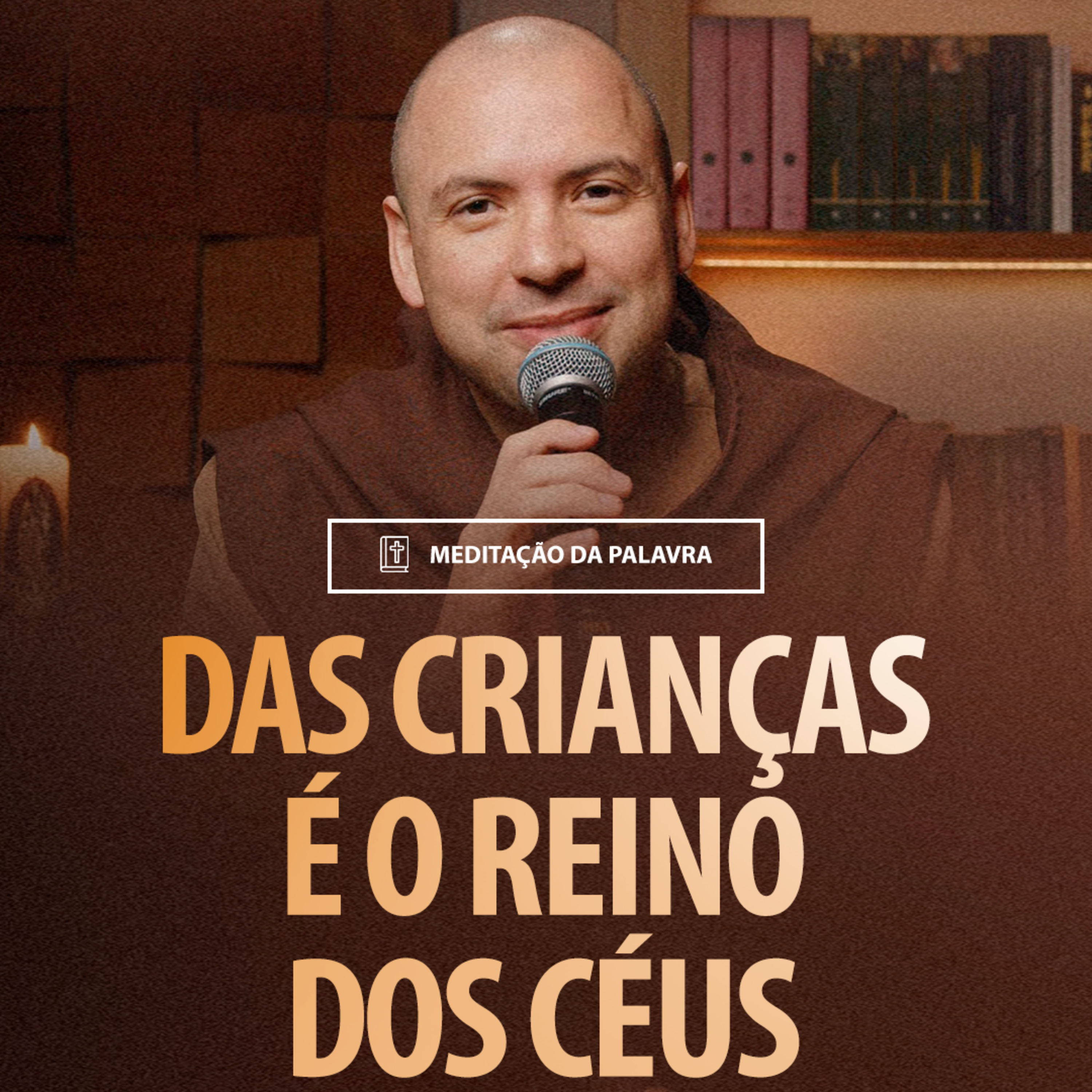 Das crianças é o Reino dos Céus | (Mt 19, 13-15) #2075