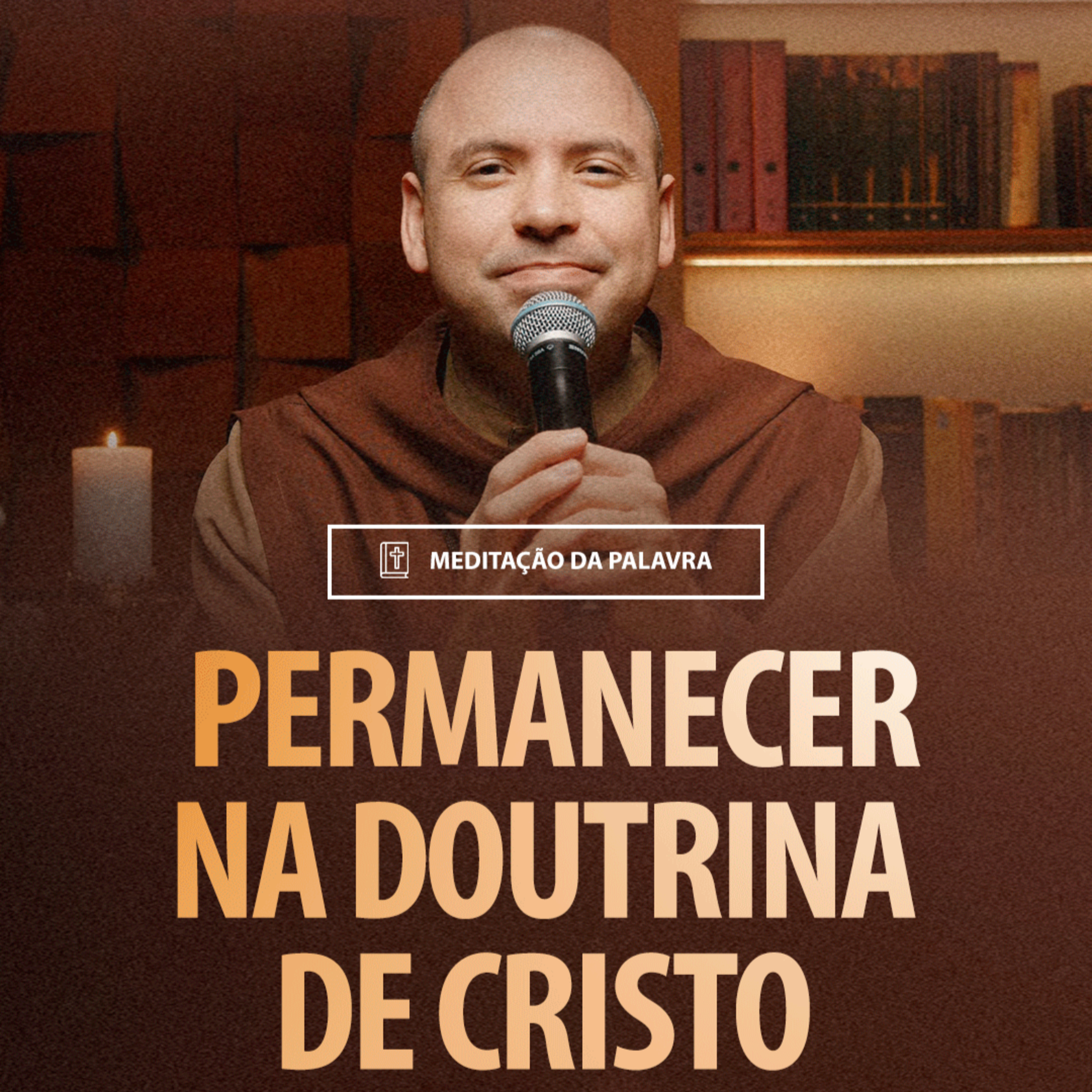 Permanecer na doutrina de Cristo | (2João 1, 4-9) #2165