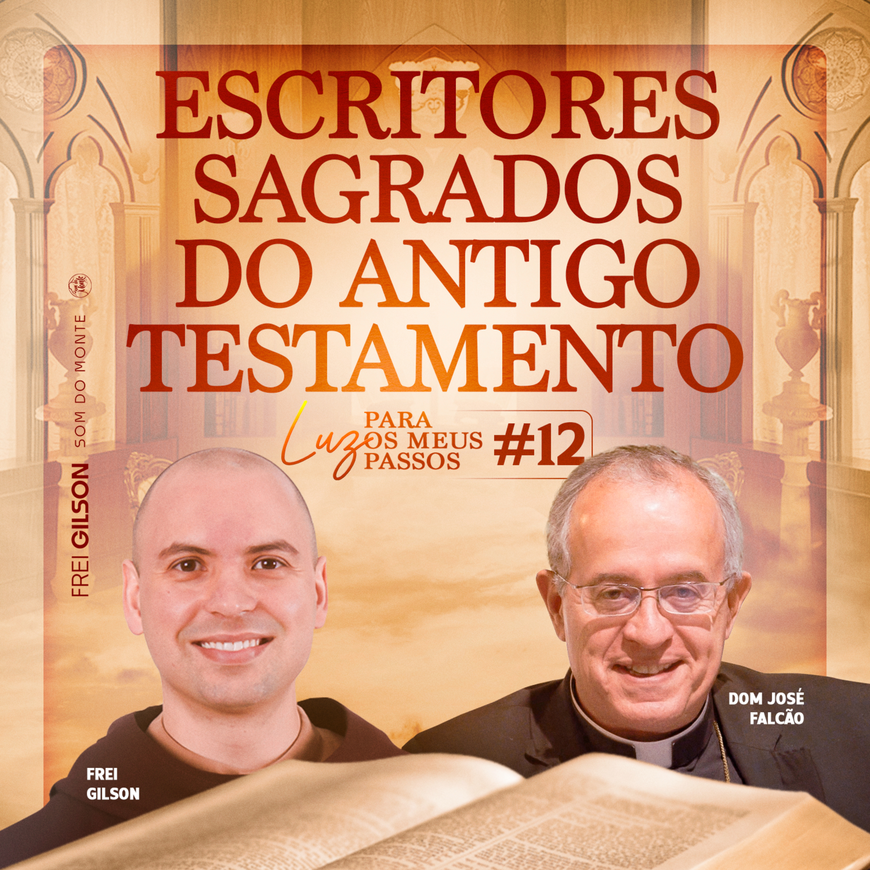 Escritores sagrados do Antigo Testamento | Luz para os meus passos | #12