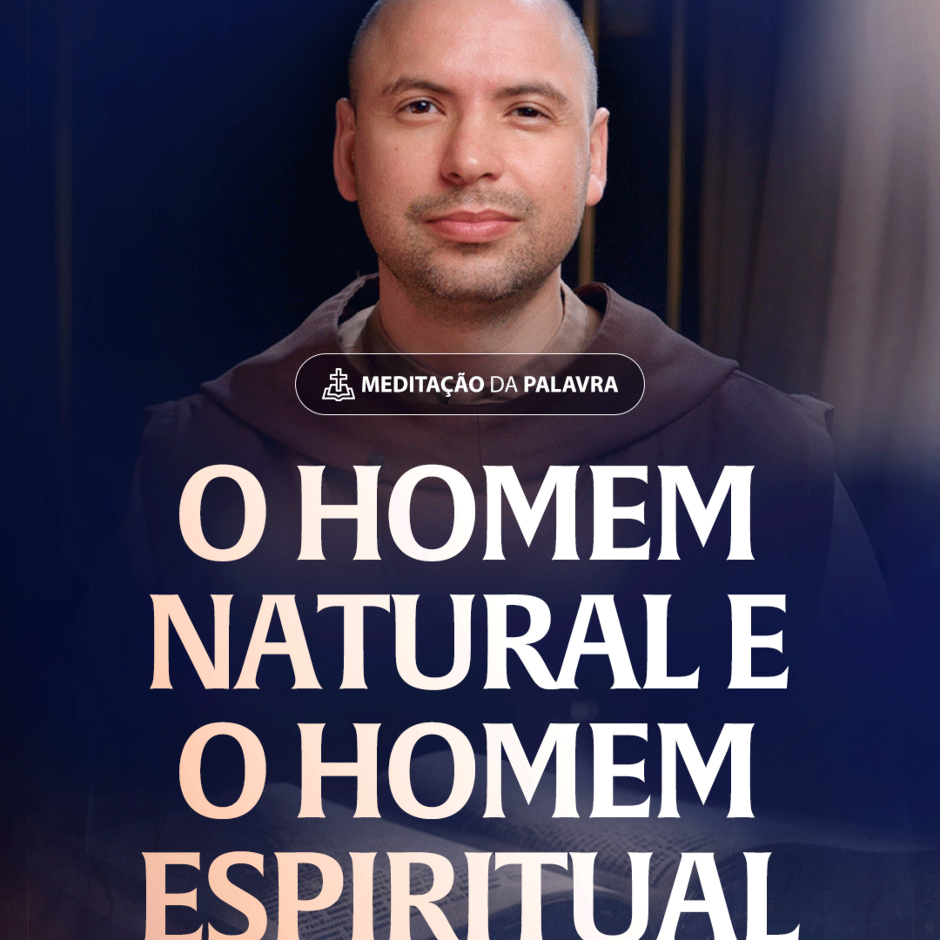 O homem natural e o homem espiritual | (1Coríntios 15, 45-49) #2265