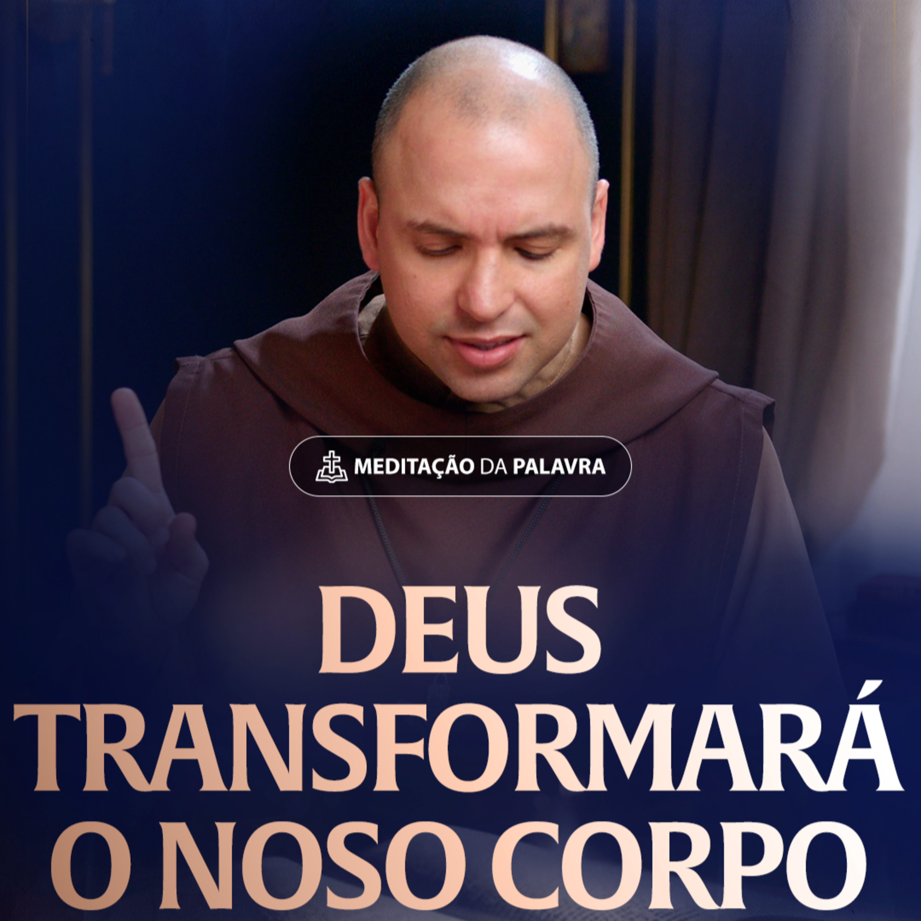 Deus transformará o nosso corpo | (Filipenses 3, 20-4, 1) #2286