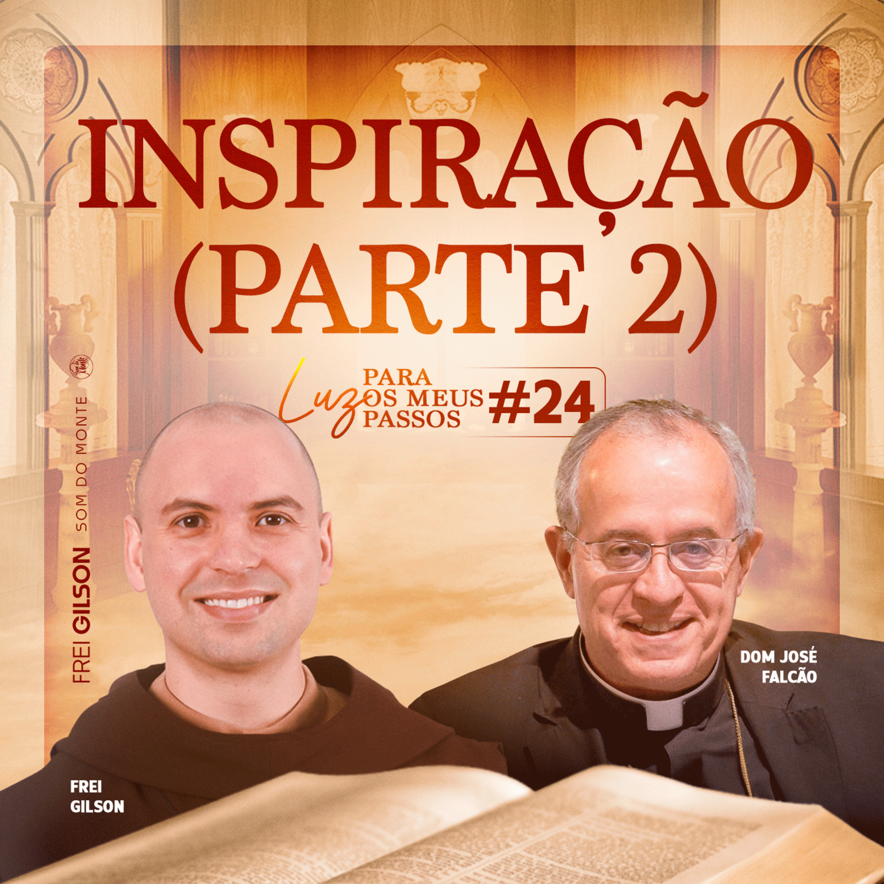Inspiração | Parte 2 | Luz para os meus passos | #24