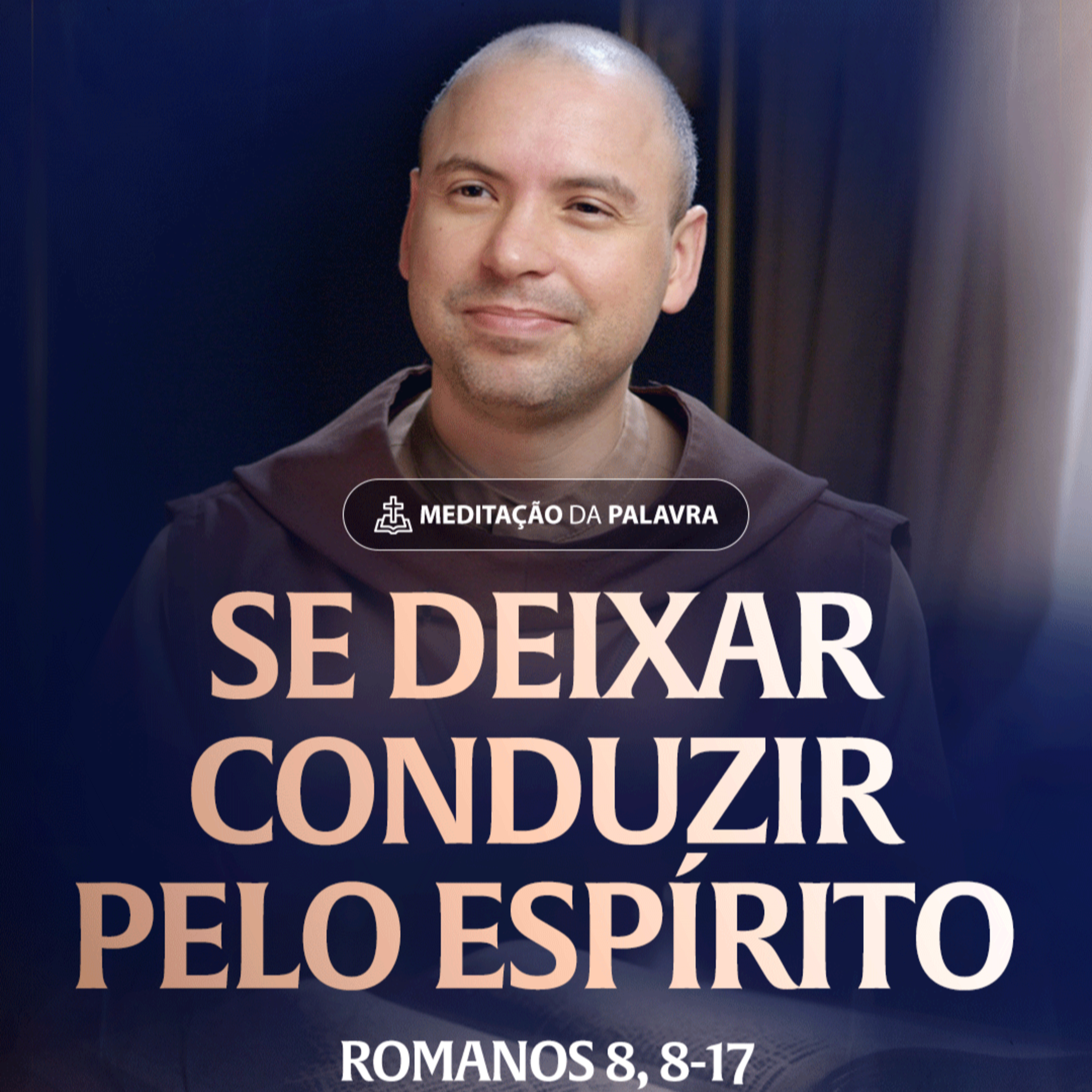 Se deixar conduzir pelo Espírito | (Romanos 8, 8-17) #2370