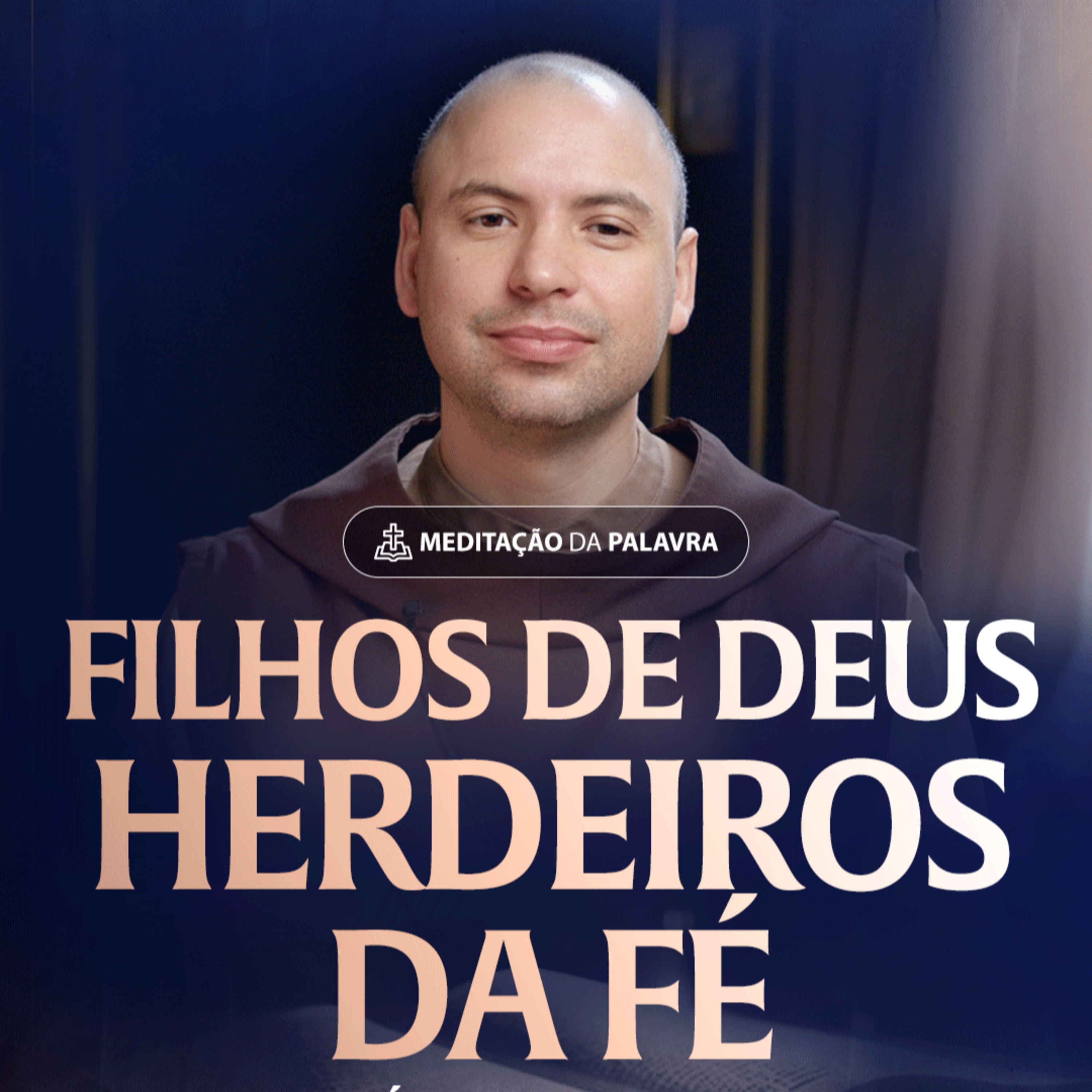 Filhos de Deus, herdeiros da fé | (Gálatas 3, 26-29) #2383