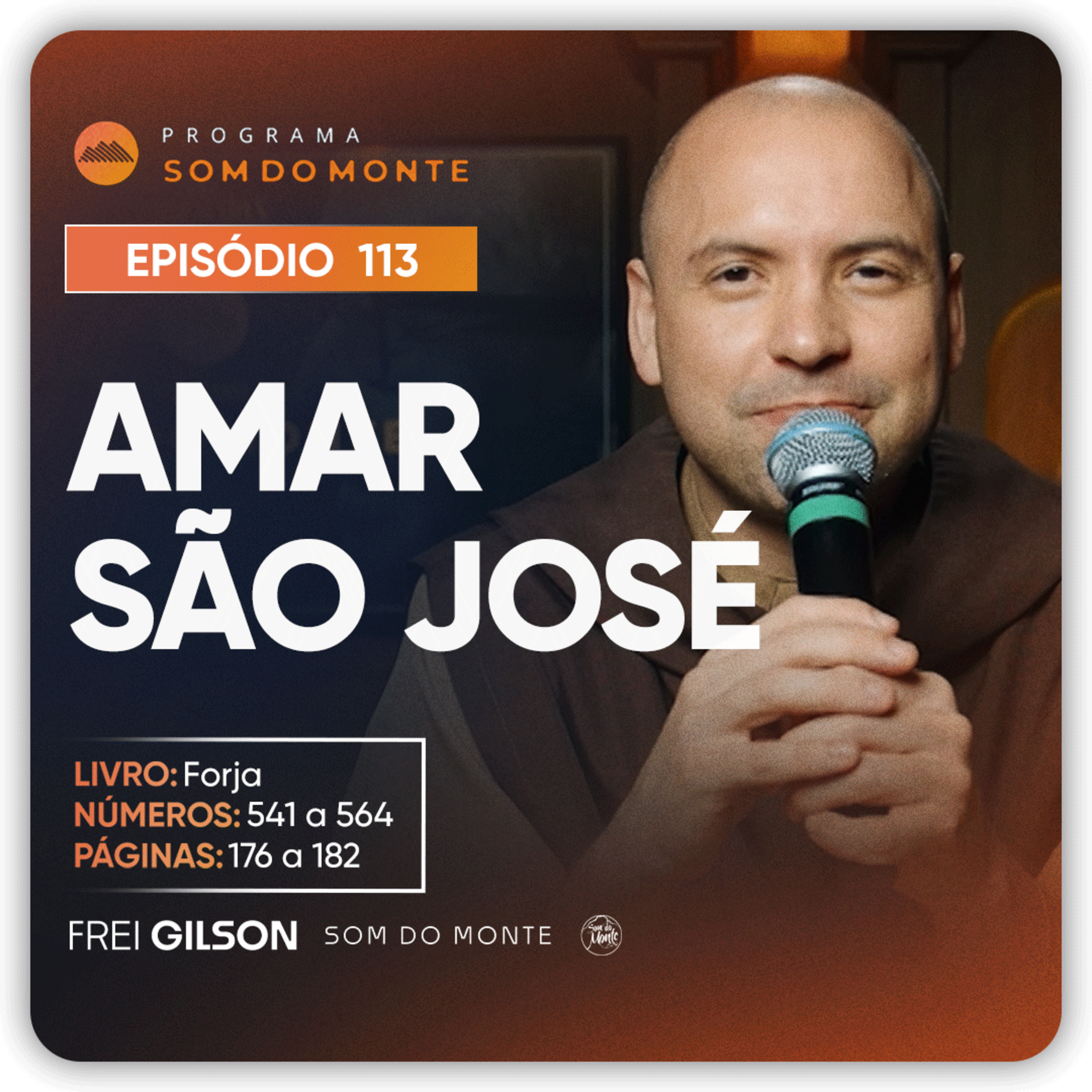 Amar São José | Caminho, Sulco e Forja | #113