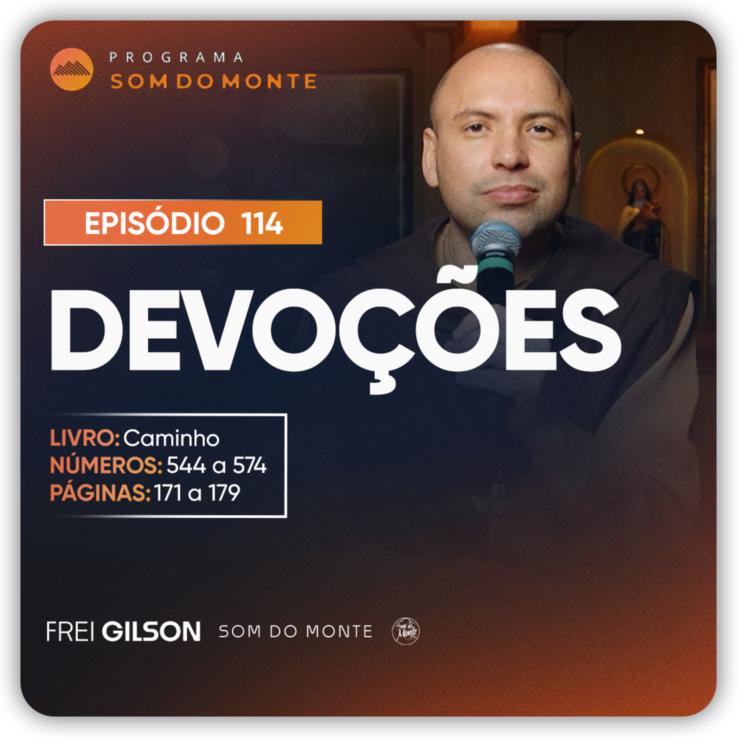 Devoções | Caminho, Sulco e Forja | #114