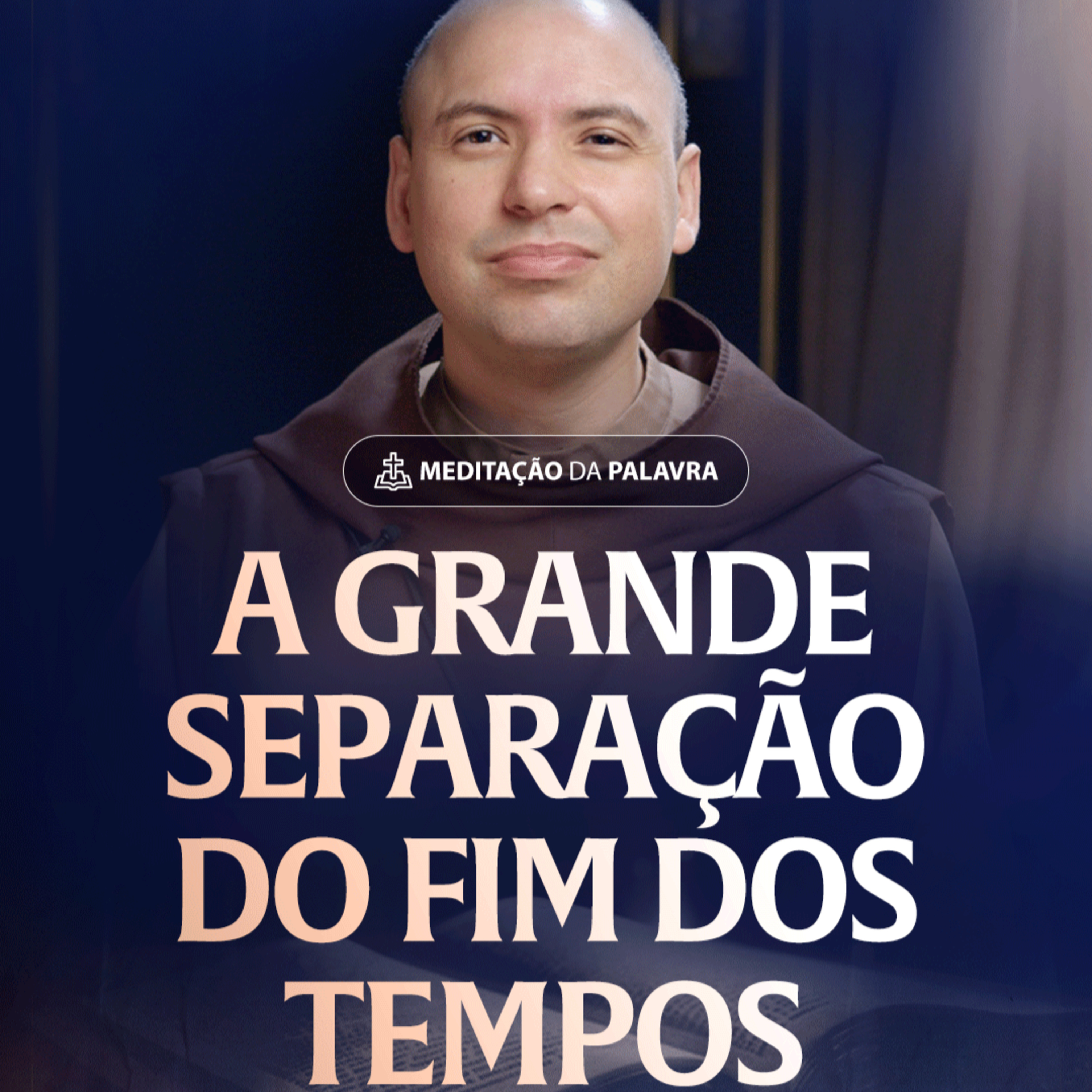 A grande separação do fim dos tempos | (Mateus 13, 47-53) #2423