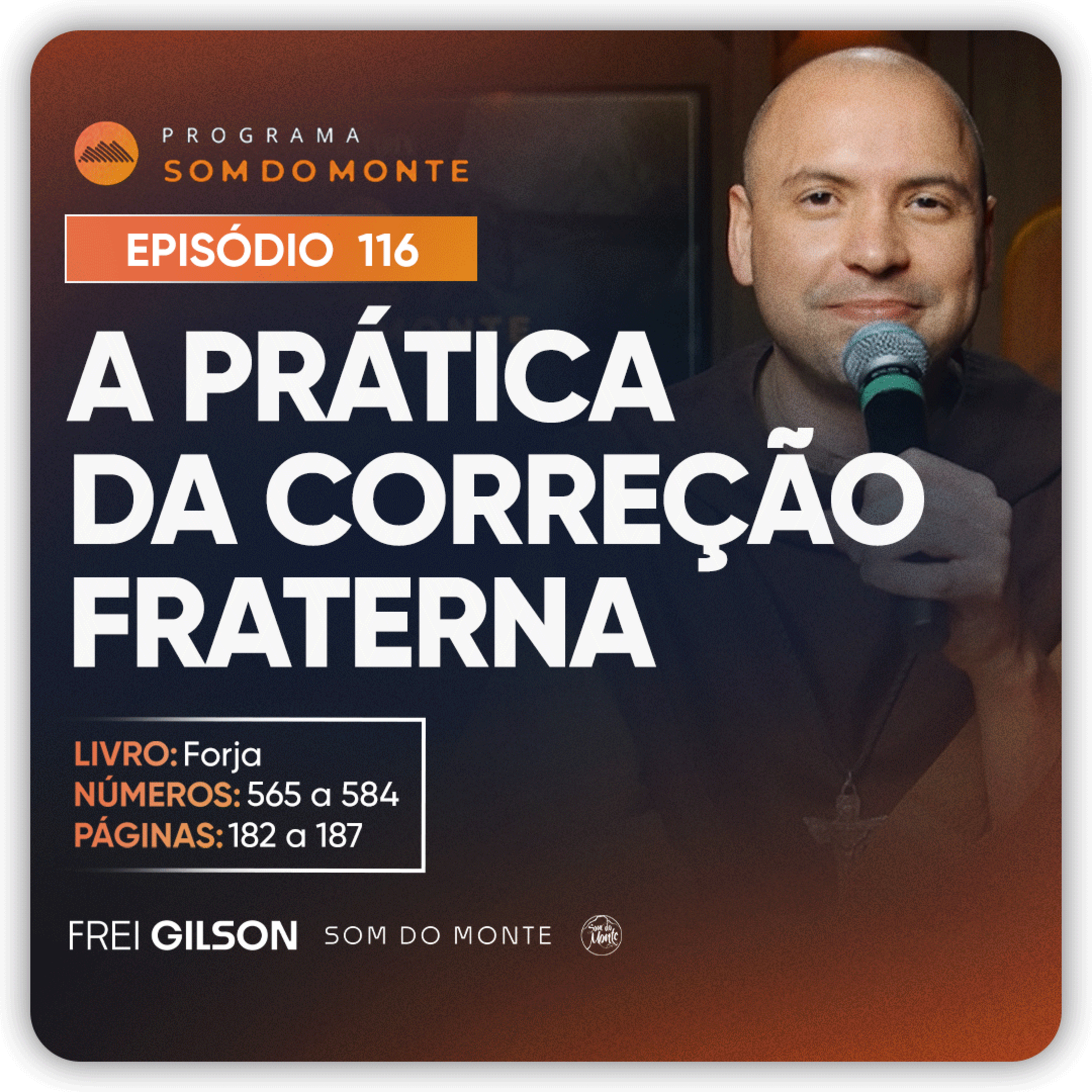 A prática da correção fraterna | Caminho, Sulco e Forja | #116