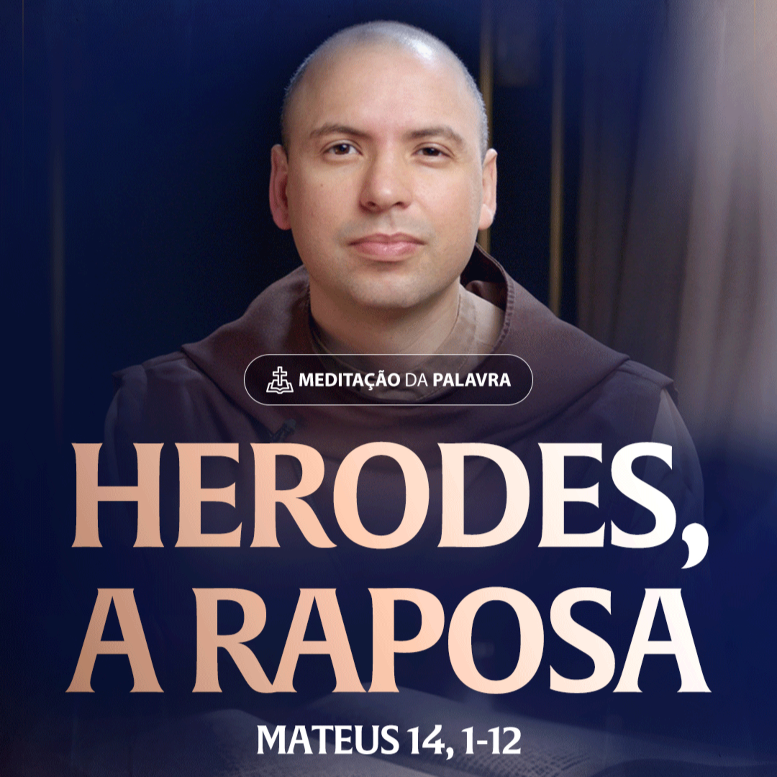 Herodes, a raposa | (Mateus 14, 1-12) #2425