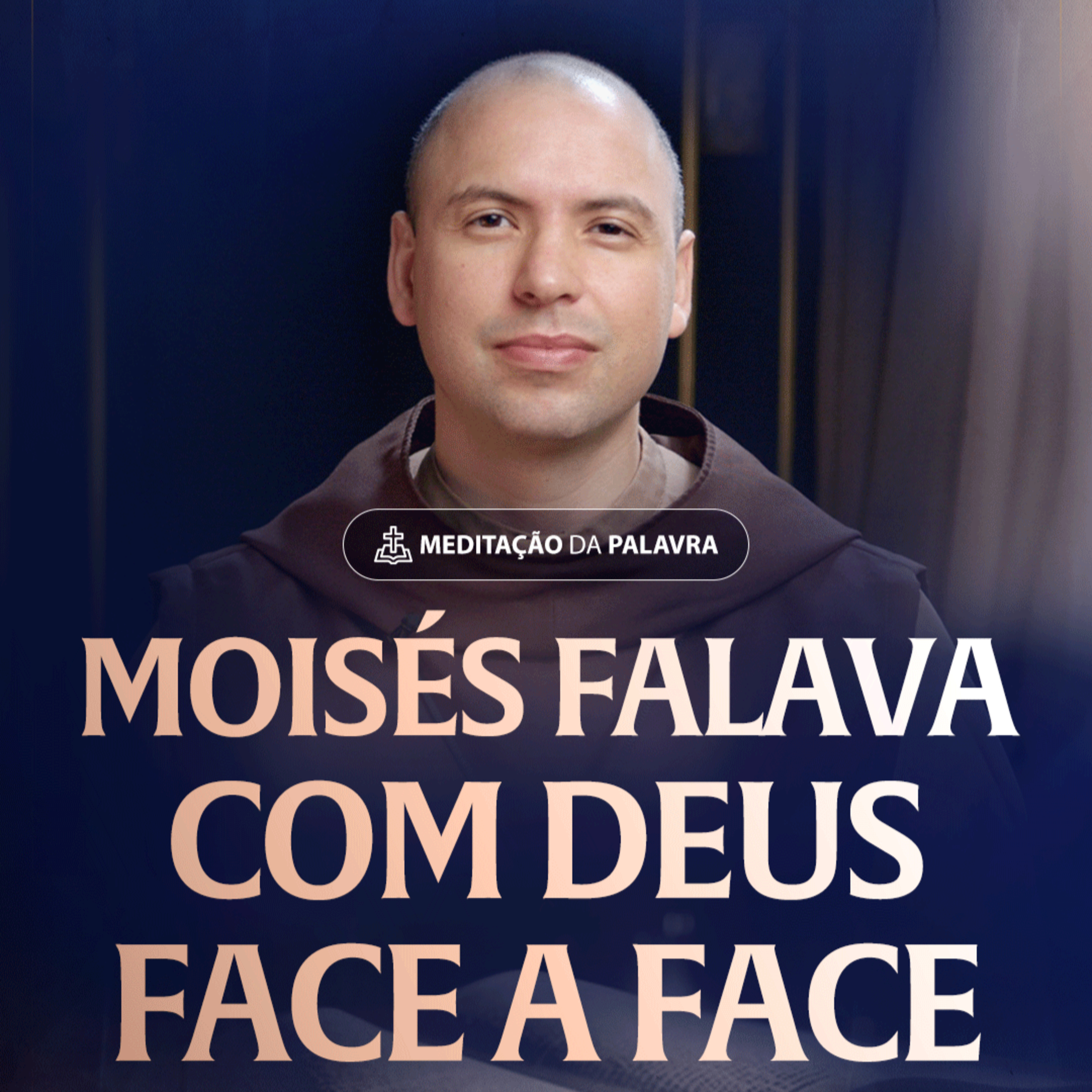 Moisés falava com Deus face a face | (Deuteronômio 34, 1-12) #2436