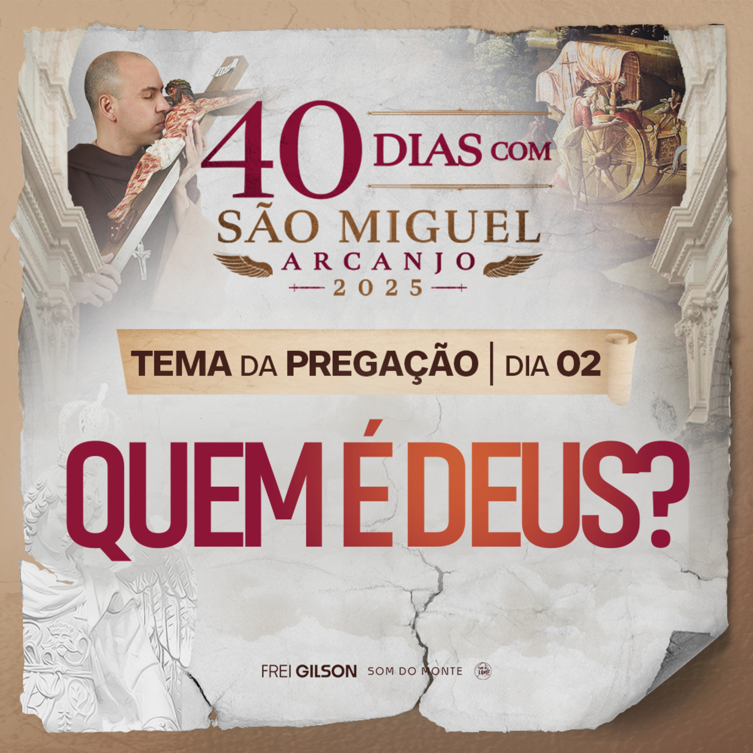 Quem é Deus? | Pregação | 40 Dias com São Miguel Arcanjo 2025 | #02 episode artwork