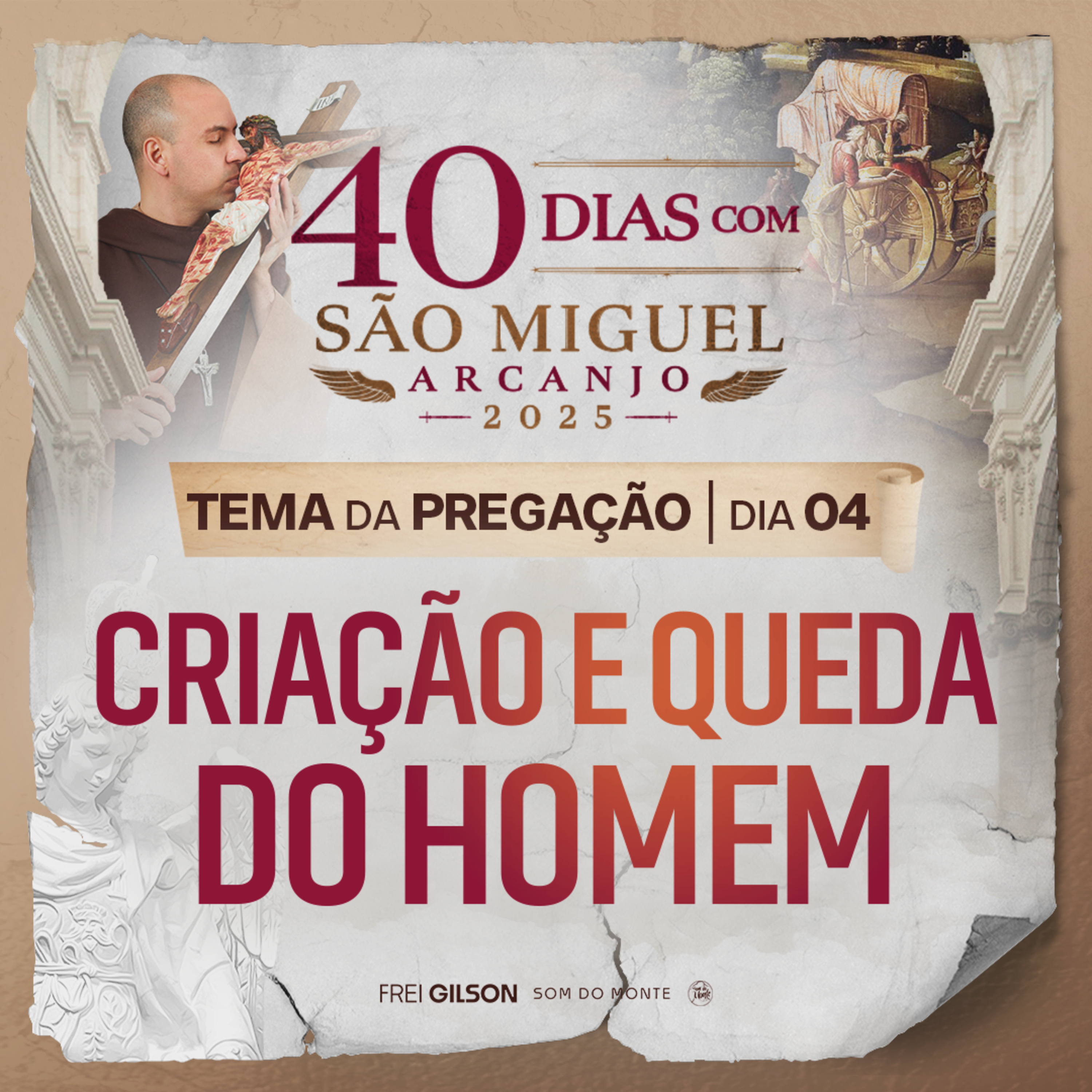 Criação e queda do homem | Pregação | 40 Dias com São Miguel Arcanjo 2025 | #04