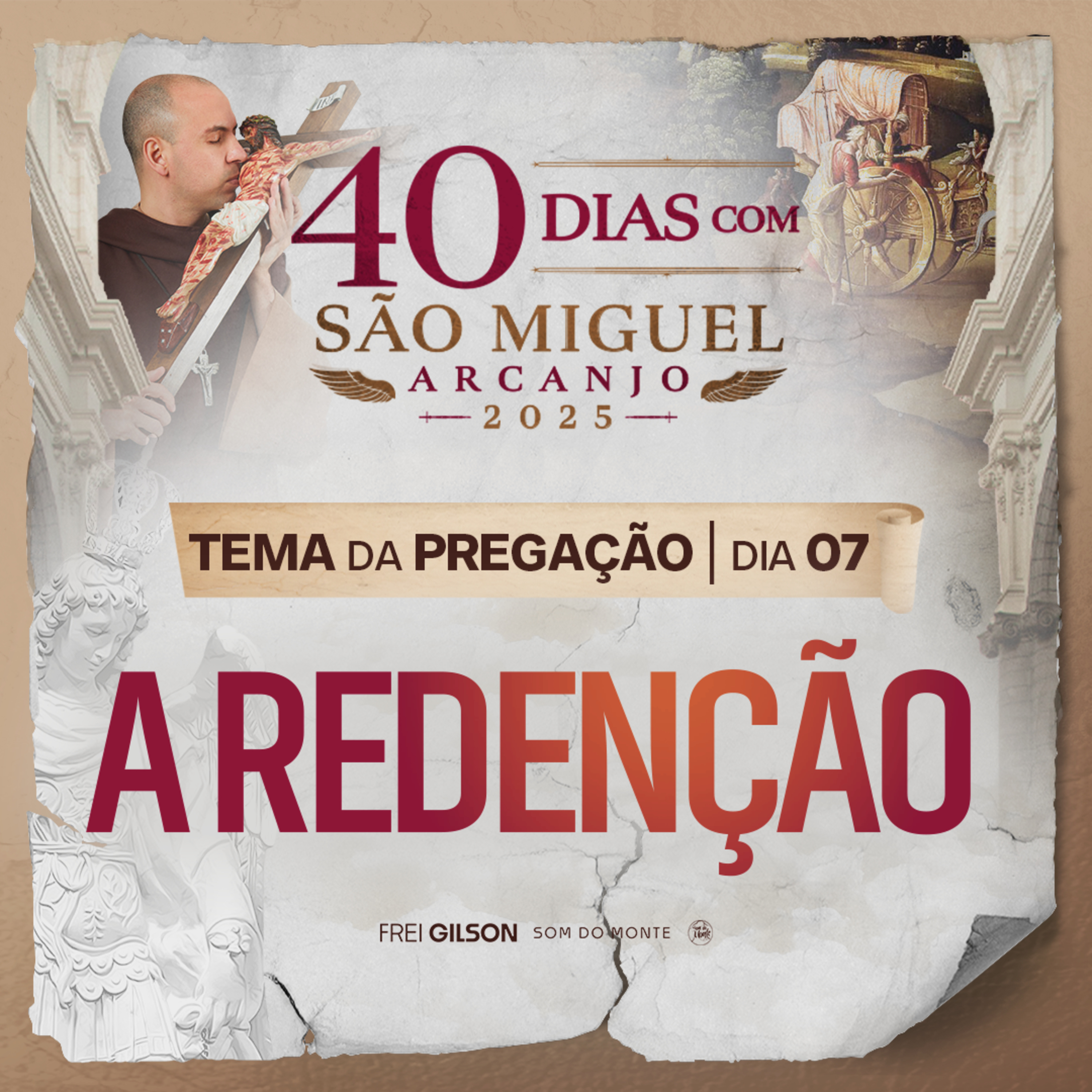A redenção | Pregação | 40 Dias com São Miguel Arcanjo 2025 | #07