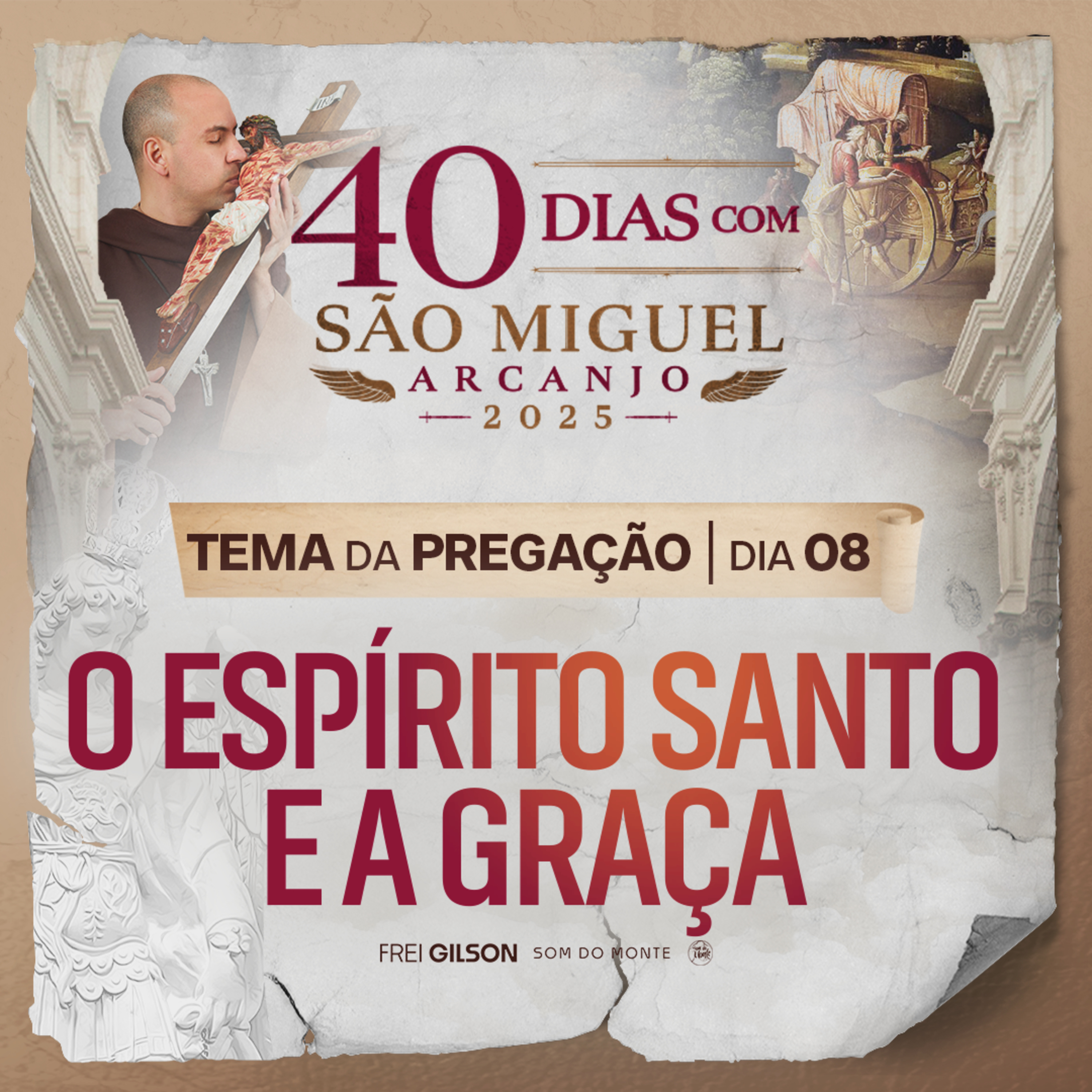 O Espírito Santo e graça | Pregação | 40 Dias com São Miguel Arcanjo 2025 | #08