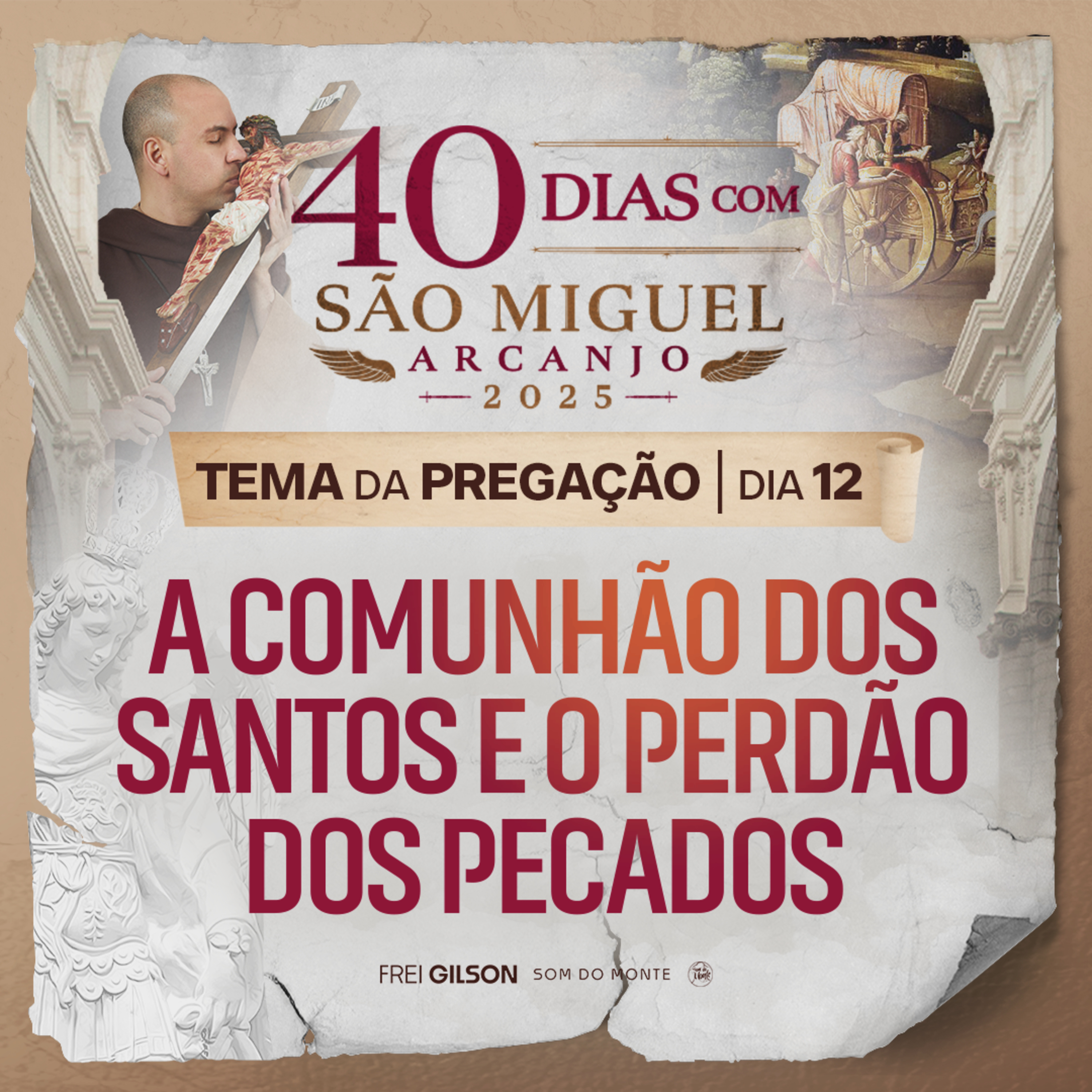 A comunhão dos santos e o perdão dos pecados | Pregação | 40 Dias com São Miguel Arcanjo 2025 | #12