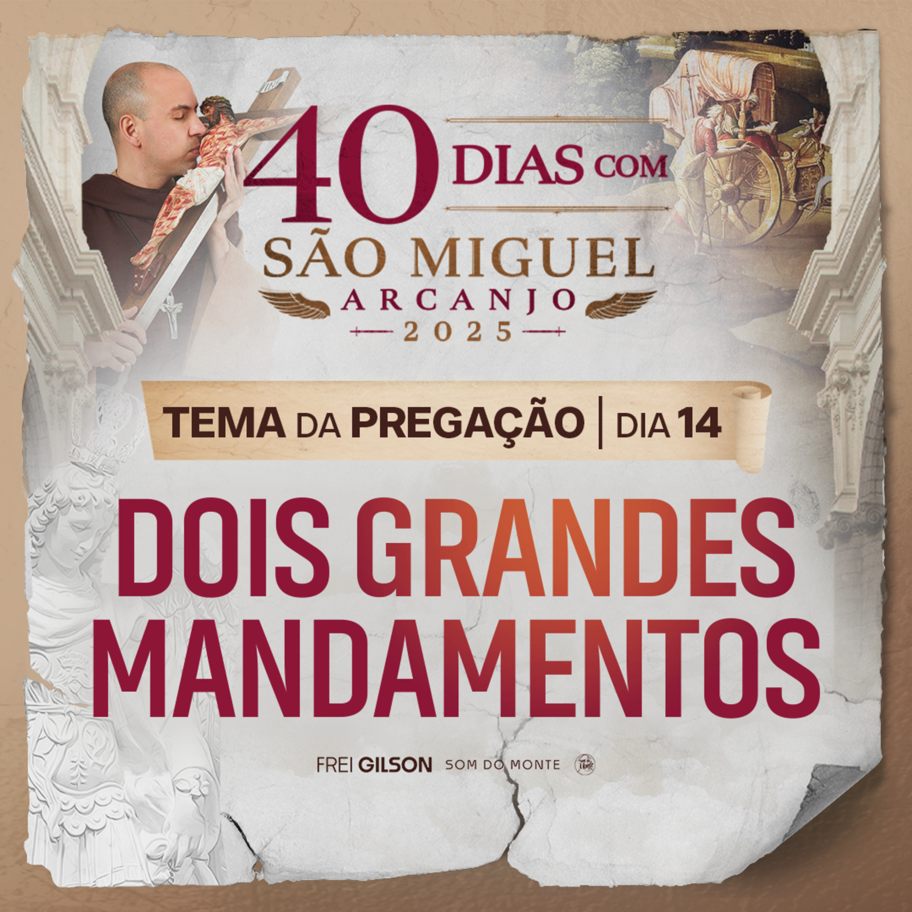 Dois grandes mandamentos | Pregação | 40 Dias com São Miguel Arcanjo 2025 | #14