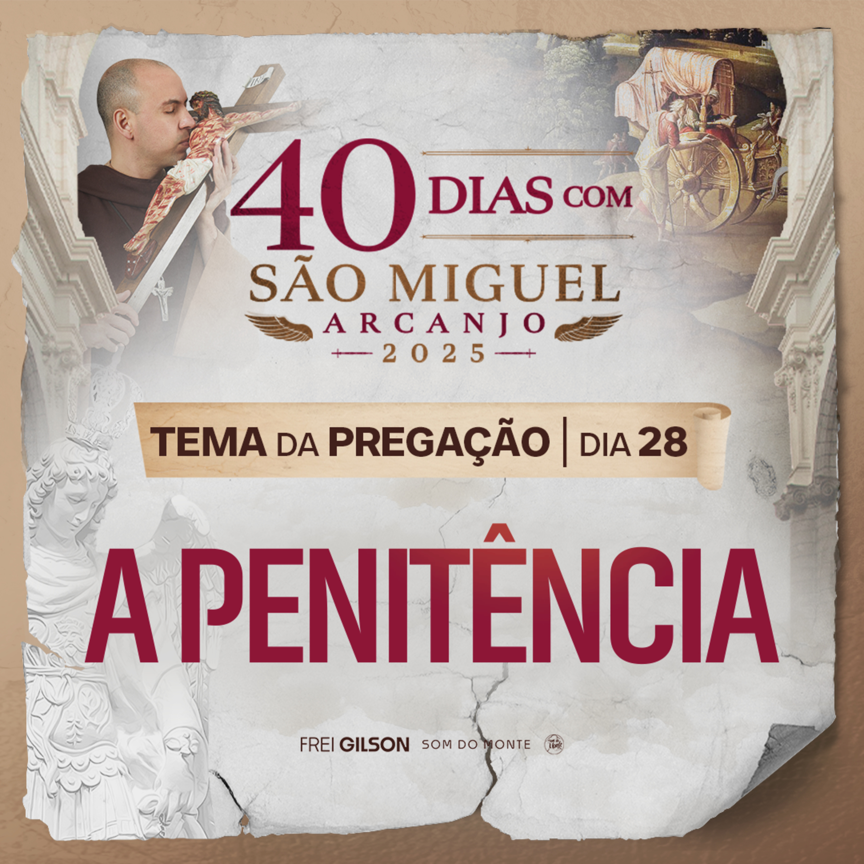 A Penitência | Pregação | 40 Dias com São Miguel Arcanjo 2025 | #28