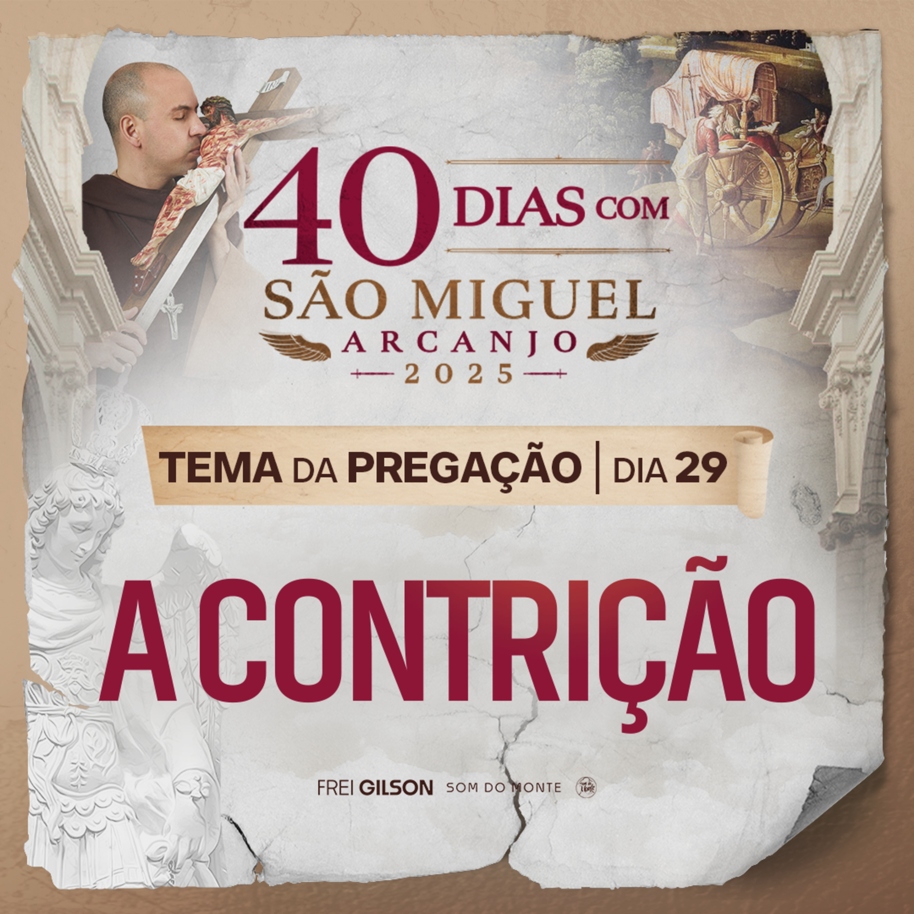 A contrição | Pregação | 40 Dias com São Miguel Arcanjo 2025 | #29