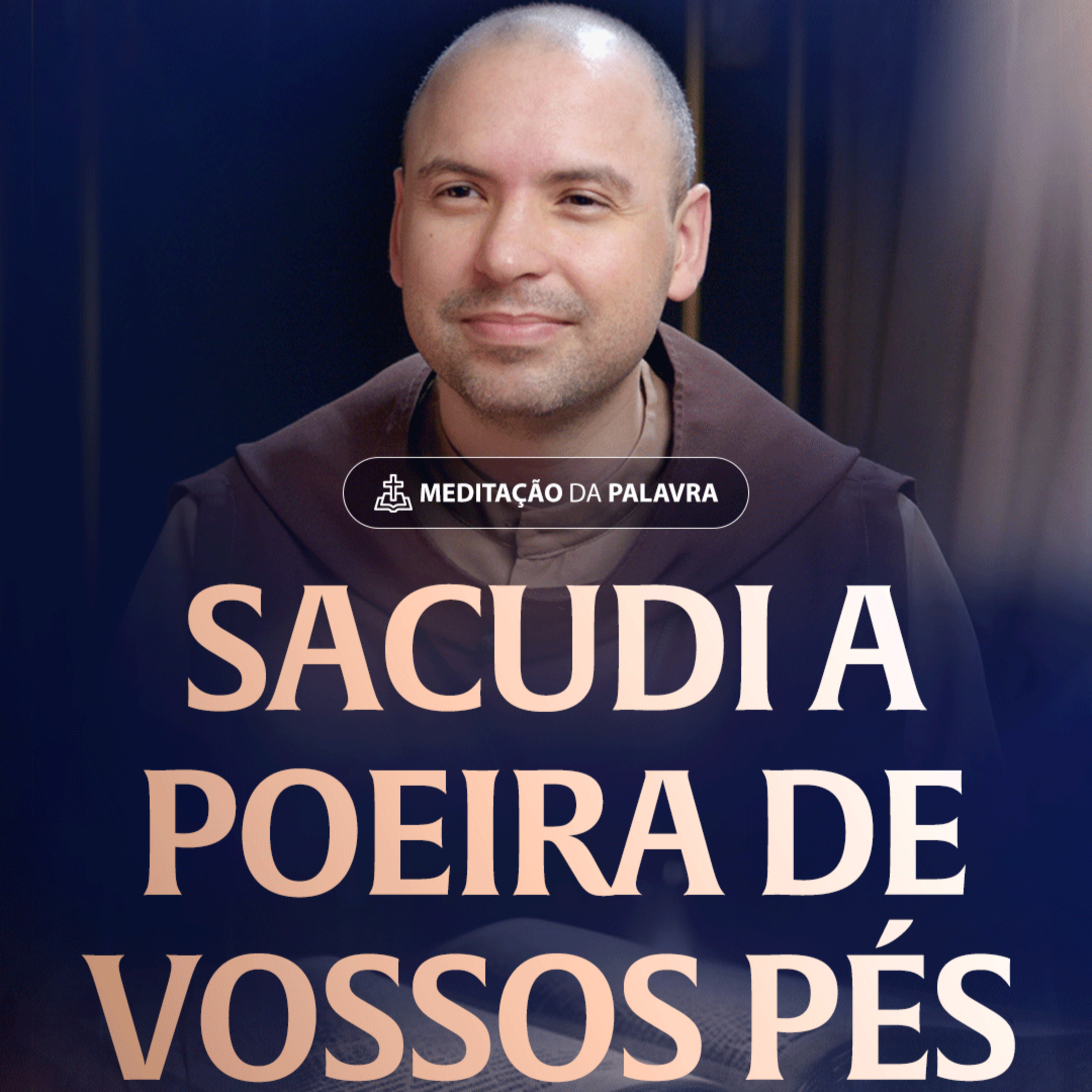 Sacudi a poeira de vossos pés | (Lucas 9, 1-6) #2478 | Meditação da Palavra