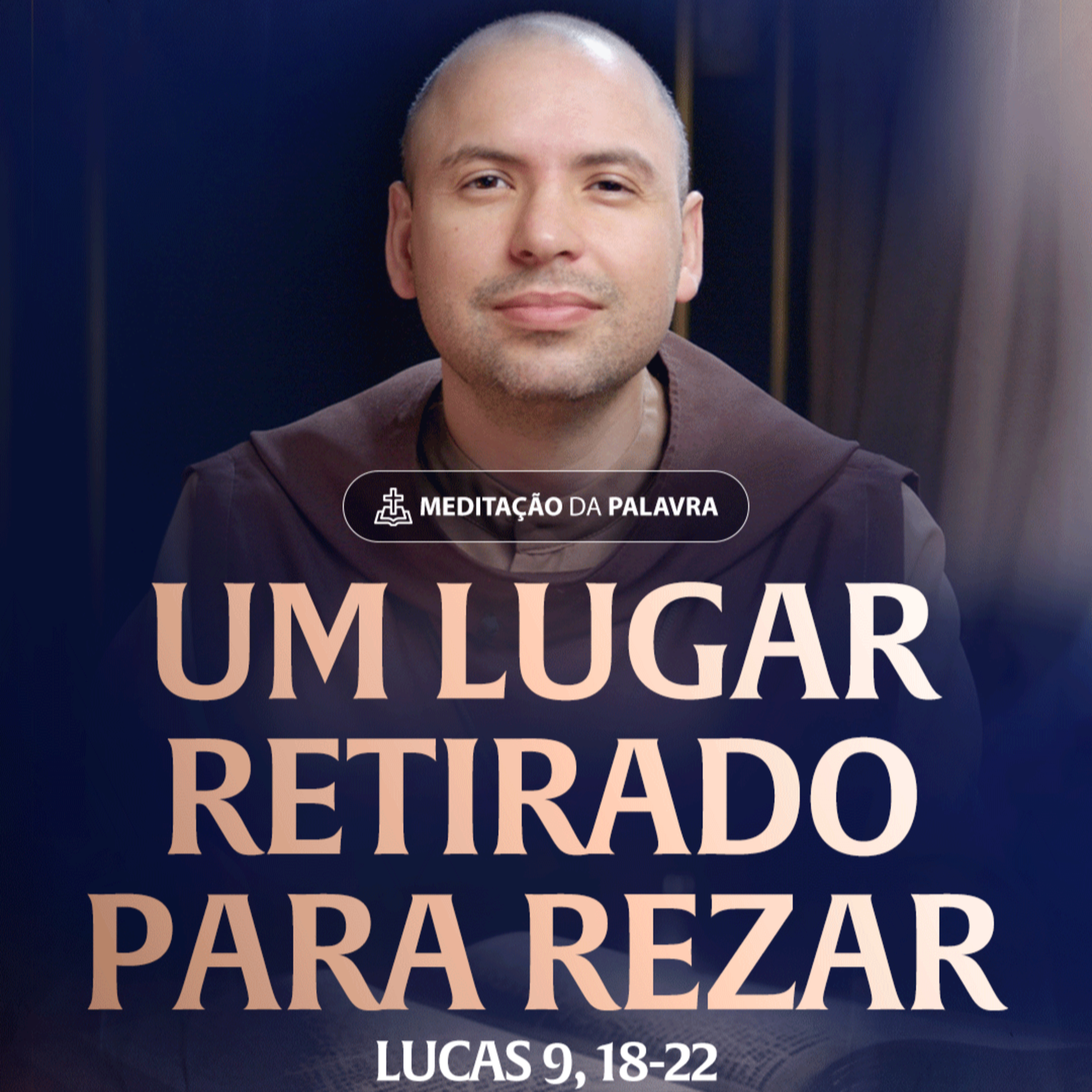 Um lugar retirado para rezar | (Lucas 9, 18-22) #2480 | Meditação da Palavra