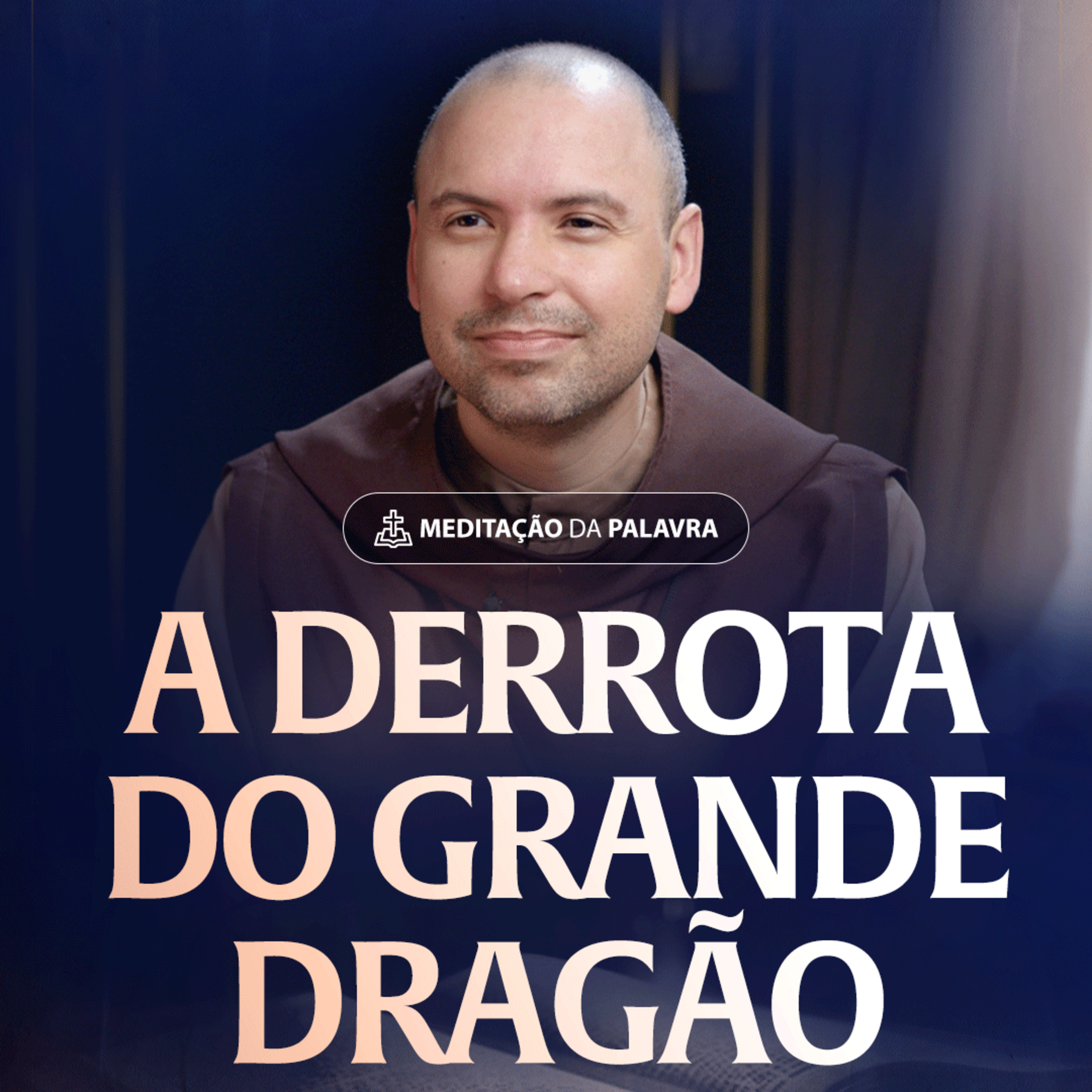 A derrota do grande Dragão | (Apocalipse 12, 7-12a) #2483 | Meditação da Palavra